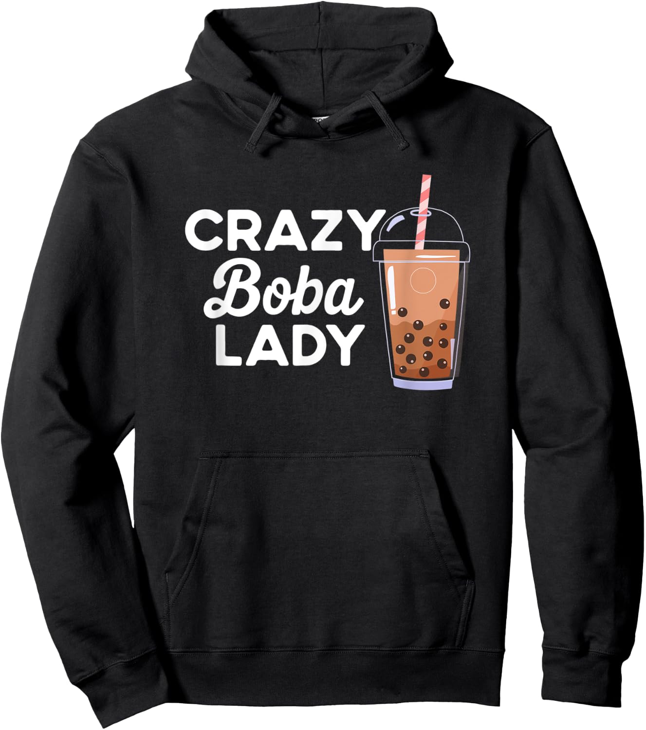 Funny Quote Crazy Boba Lady Bubble Tea Hoodie - Hoodie | Black