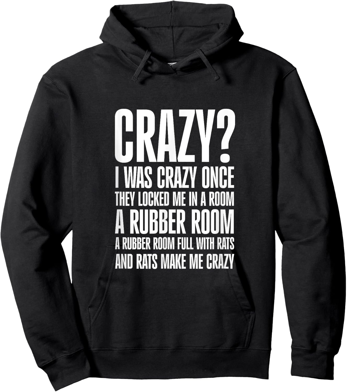 Crazy? I was crazy once. They Locked Me in a Room Hoodie - Hoodie | Black