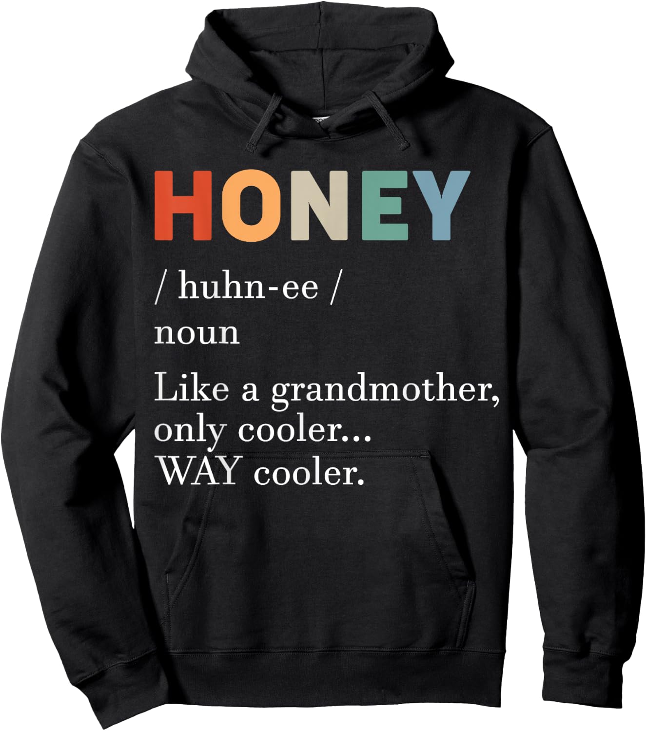 Honey Definition Funny Grandmother Mother's Day Grandma Hoodie - Hoodie | Black