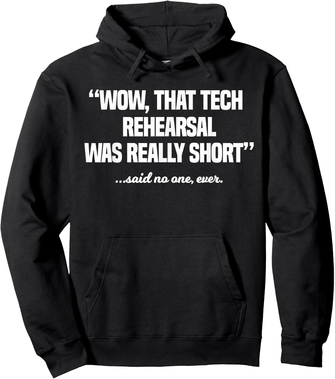 Actor Performer Artist Entertainer Profession Tech Rehearsal Hoodie - Hoodie | Black