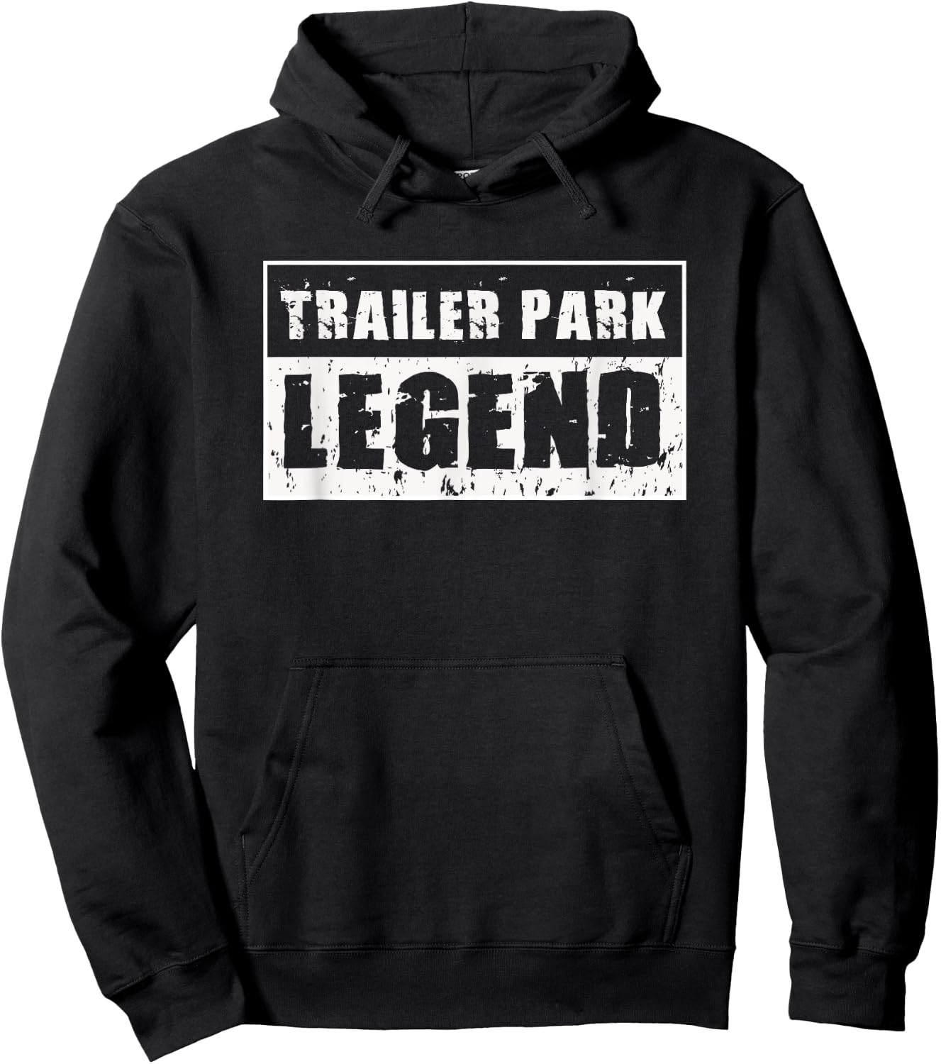 Trailer Park Legend , White Trash Redneck Hoodie - Hoodie | Black