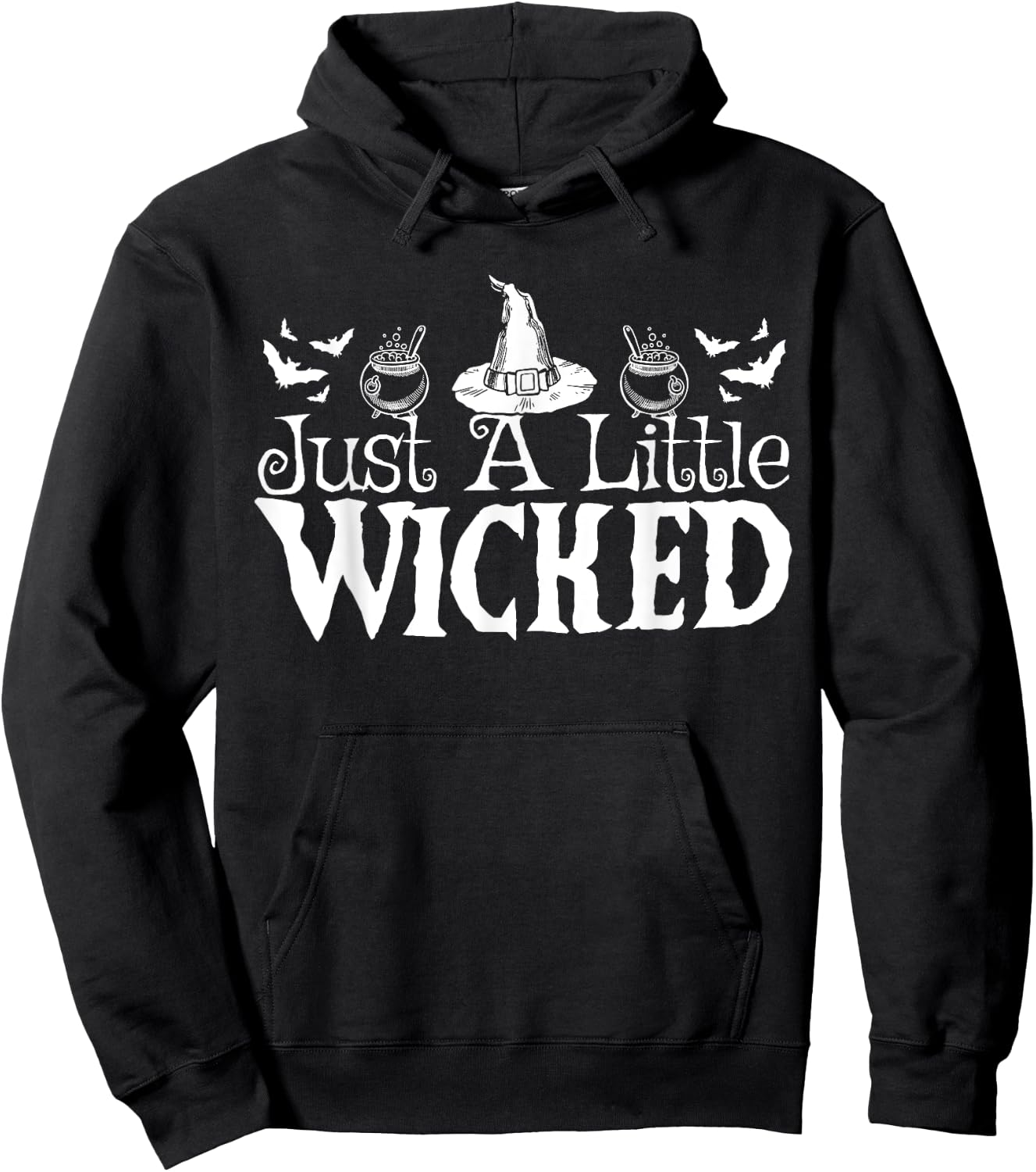 Just A Little Wicked Halloween Witch Trick Or Treat Hoodie - Hoodie | Black
