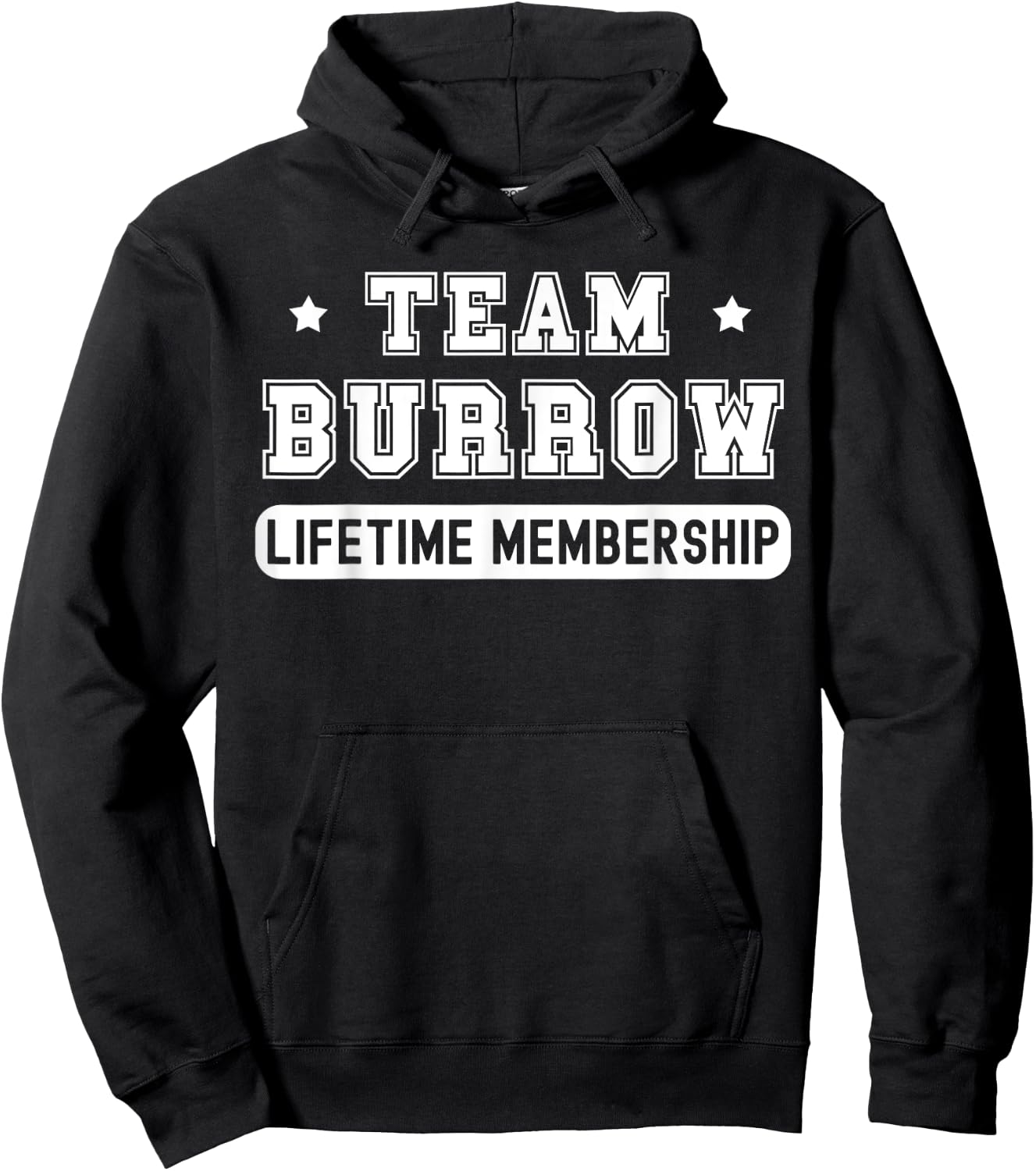 Team Burrow Lifetime Membership Funny Family Last Name Hoodie - Hoodie | Black