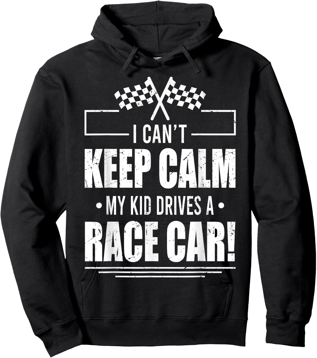 I Can't Keep Calm My Kid Drives A Race Car Shirt Racing Hoodie - Hoodie | Black