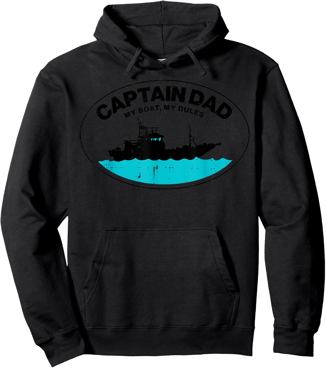 Captain Dad My Boat Rules Funny Owner Boater Papa Daddy Men Hoodie - Hoodie | Black