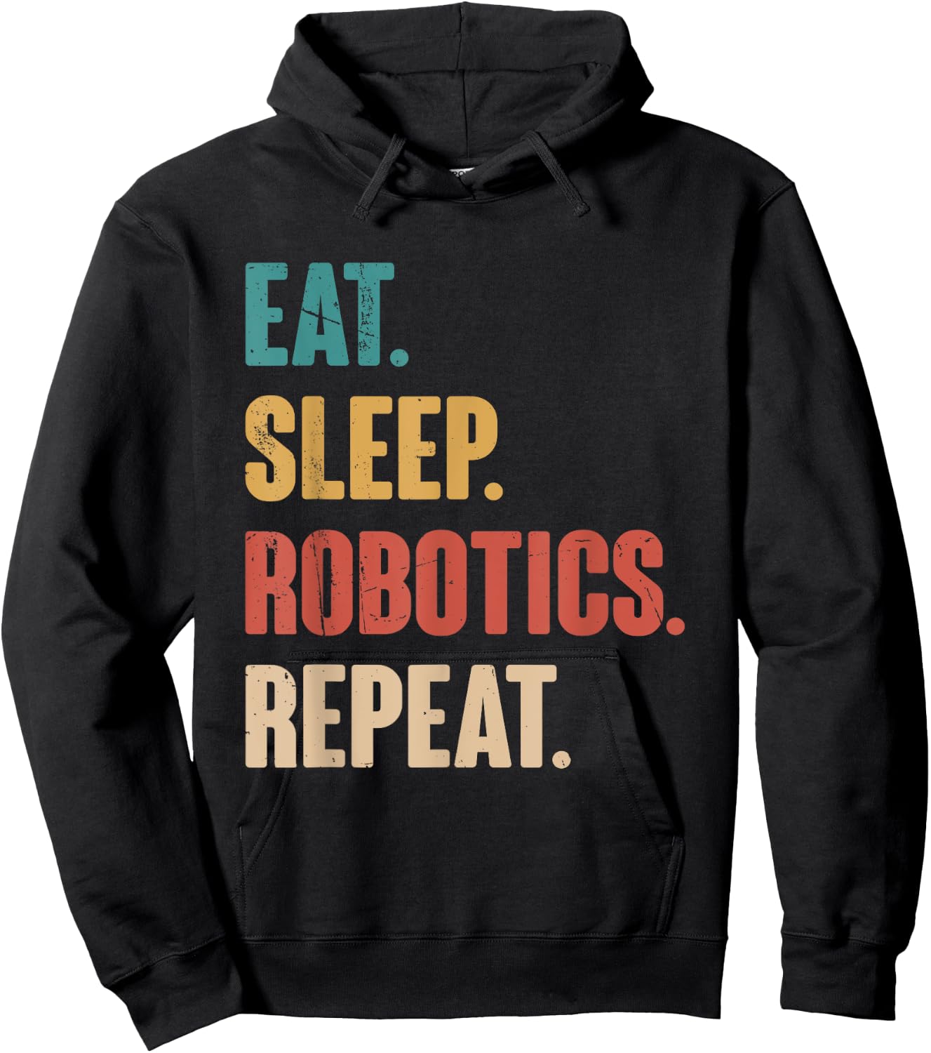 Eat Sleep Robotics Repeat - Robot Lover Engineering Vintage Hoodie - Hoodie | Black