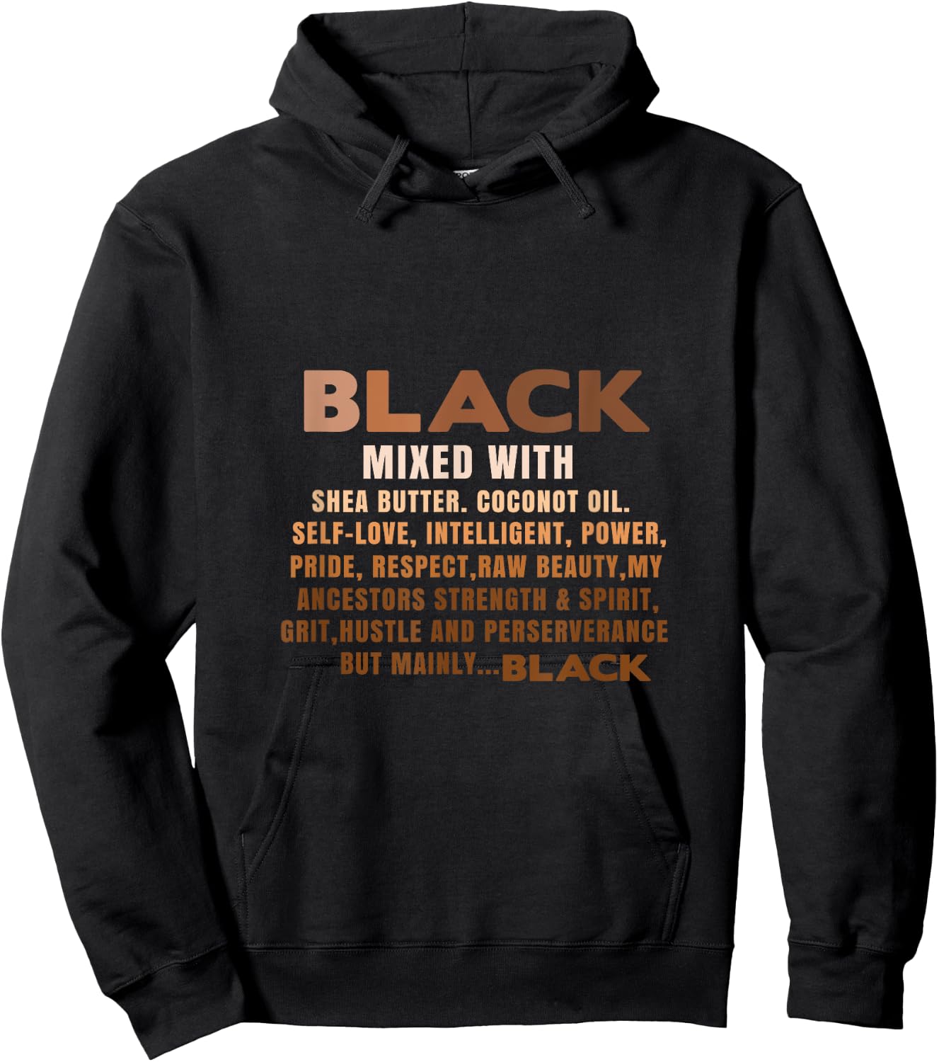 Black Mixed With Shea Butter Black History Month BLM Melanin Hoodie - Hoodie | Black