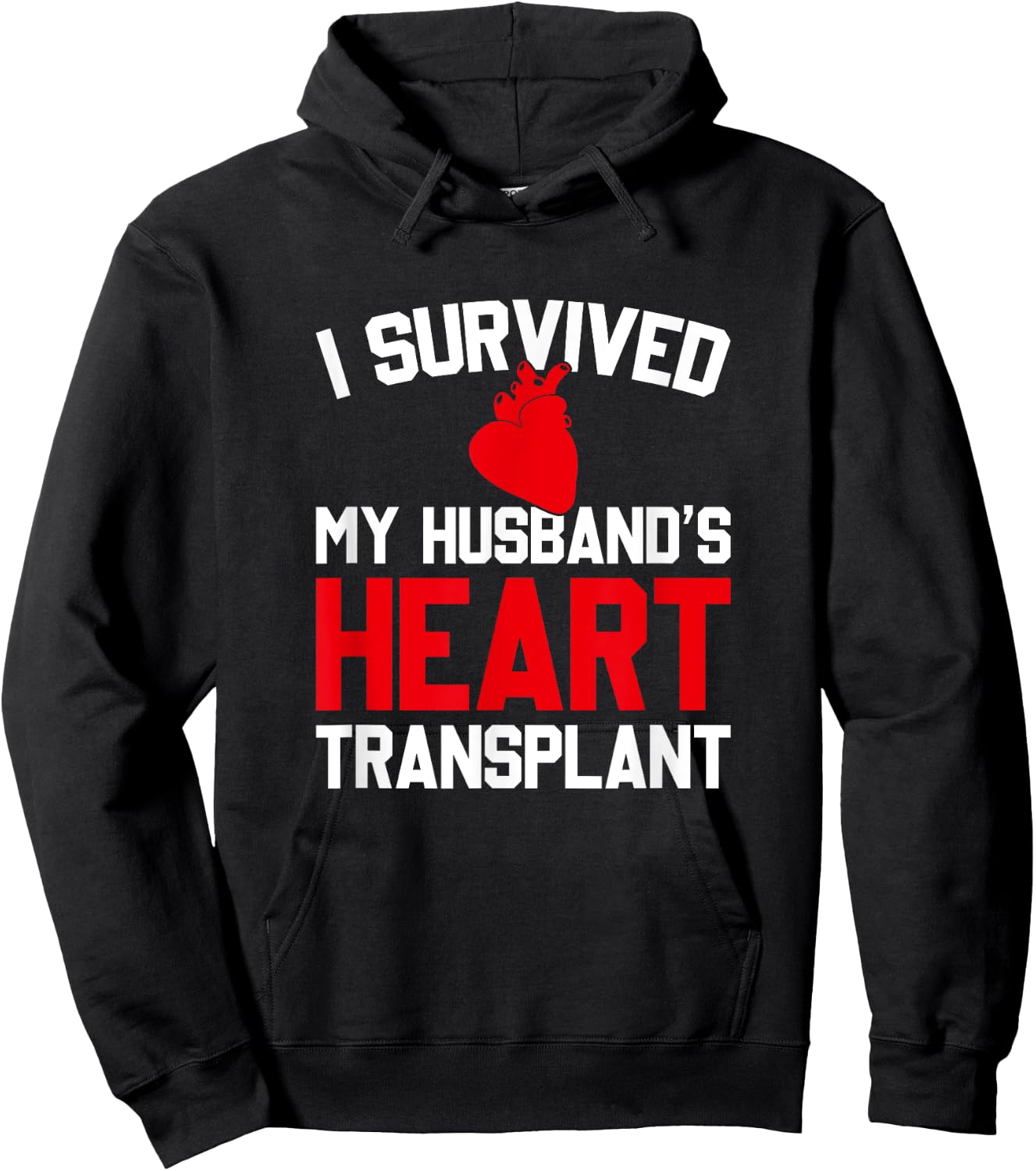 I Survived My Husband's Heart Transplant, New Heart Hoodie - Hoodie | Black