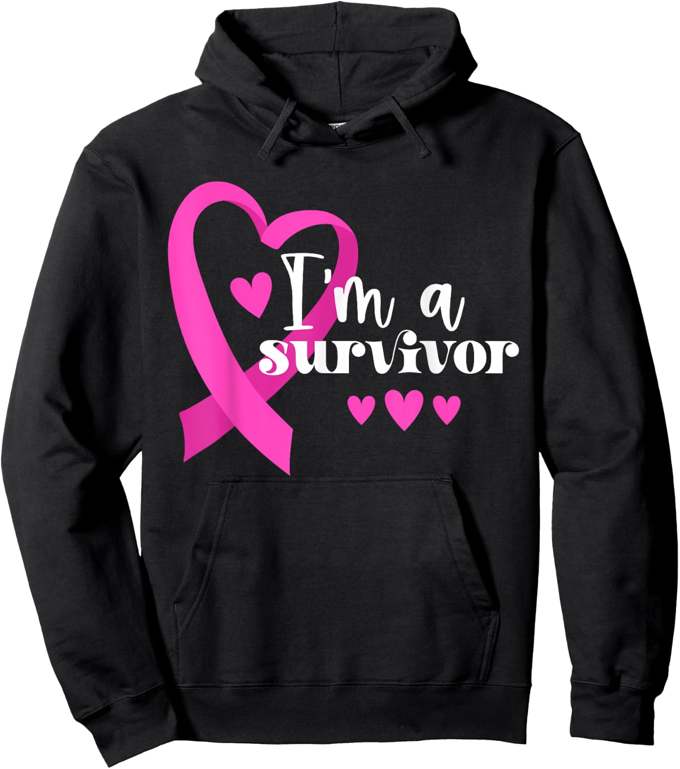 I'm A Survivor | Breast Cancer Hoodie - Hoodie | Black