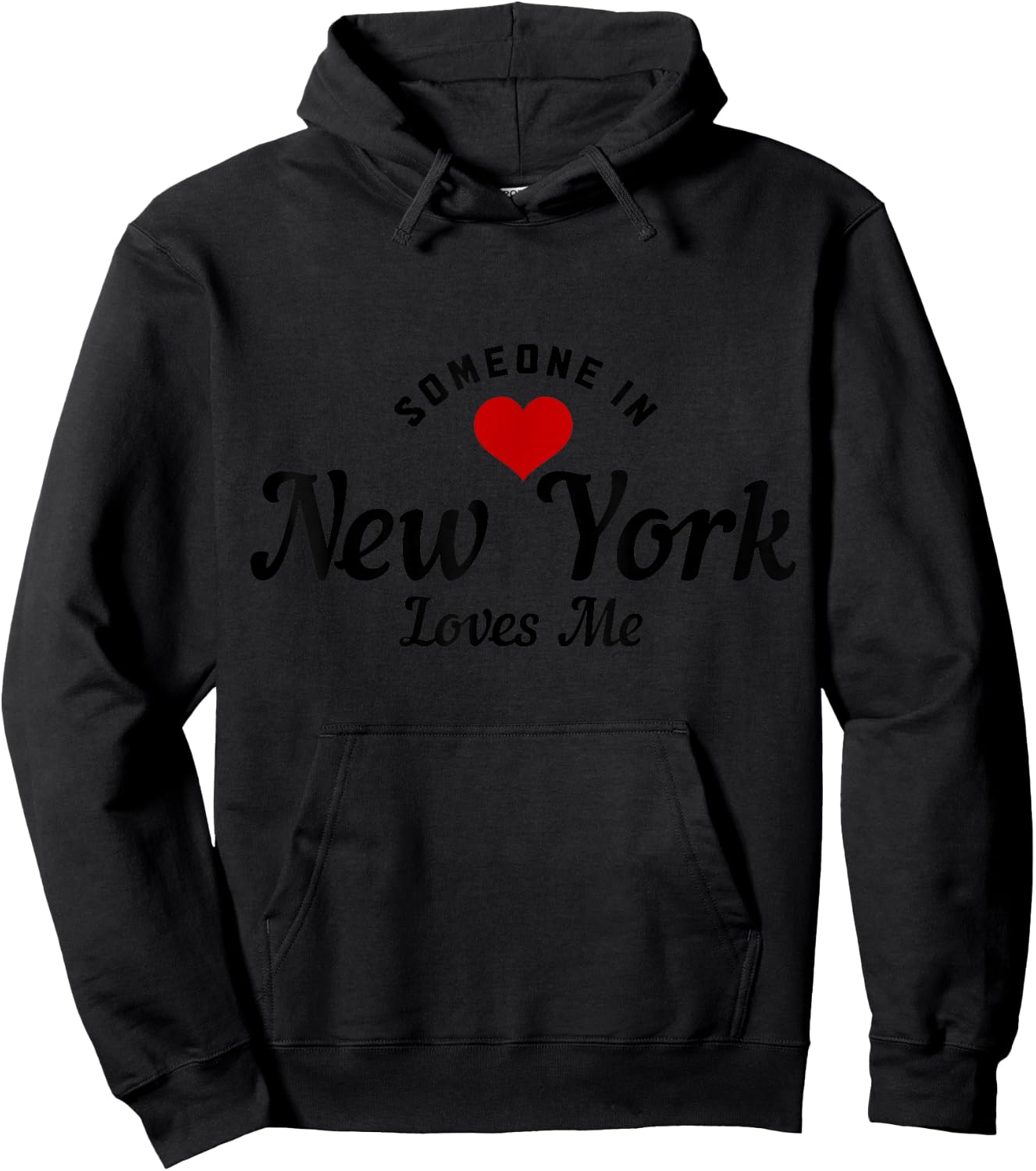 Someone In NY Loves Me New York City NYC Funny Cute Hoodie - Hoodie | Black