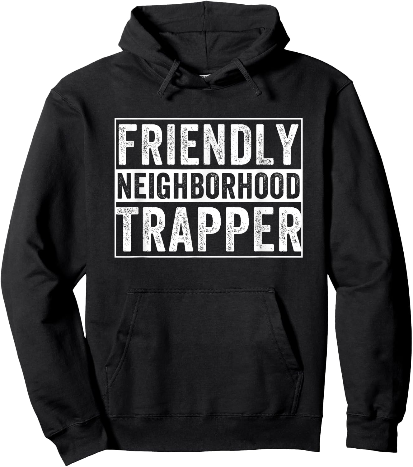 Friendly Neighborhood Trapper Trap Hunting Hoodie - Hoodie | Black