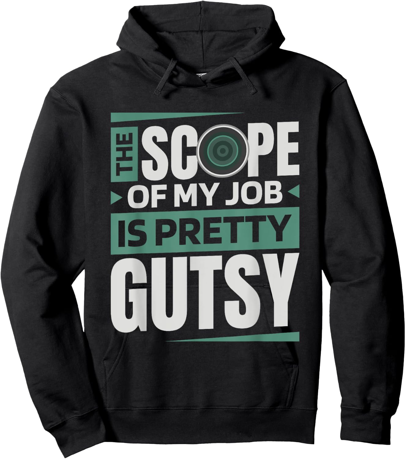 The Scope Of My Job Is Pretty Gutsy, Gastroenterology Nurse Hoodie - Hoodie | Black