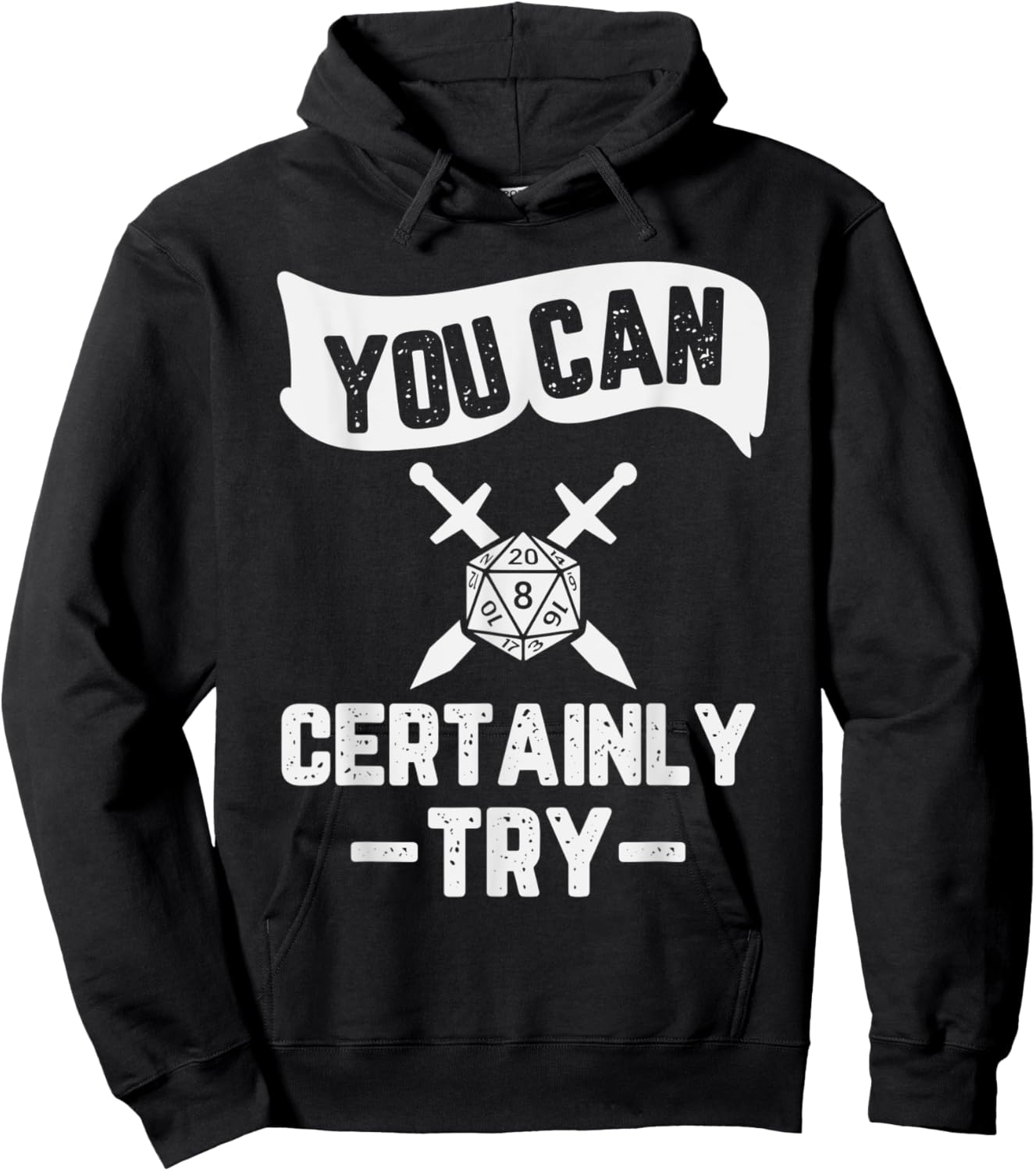 You Can Certainly Try RPG Design Hoodie - Hoodie | Black