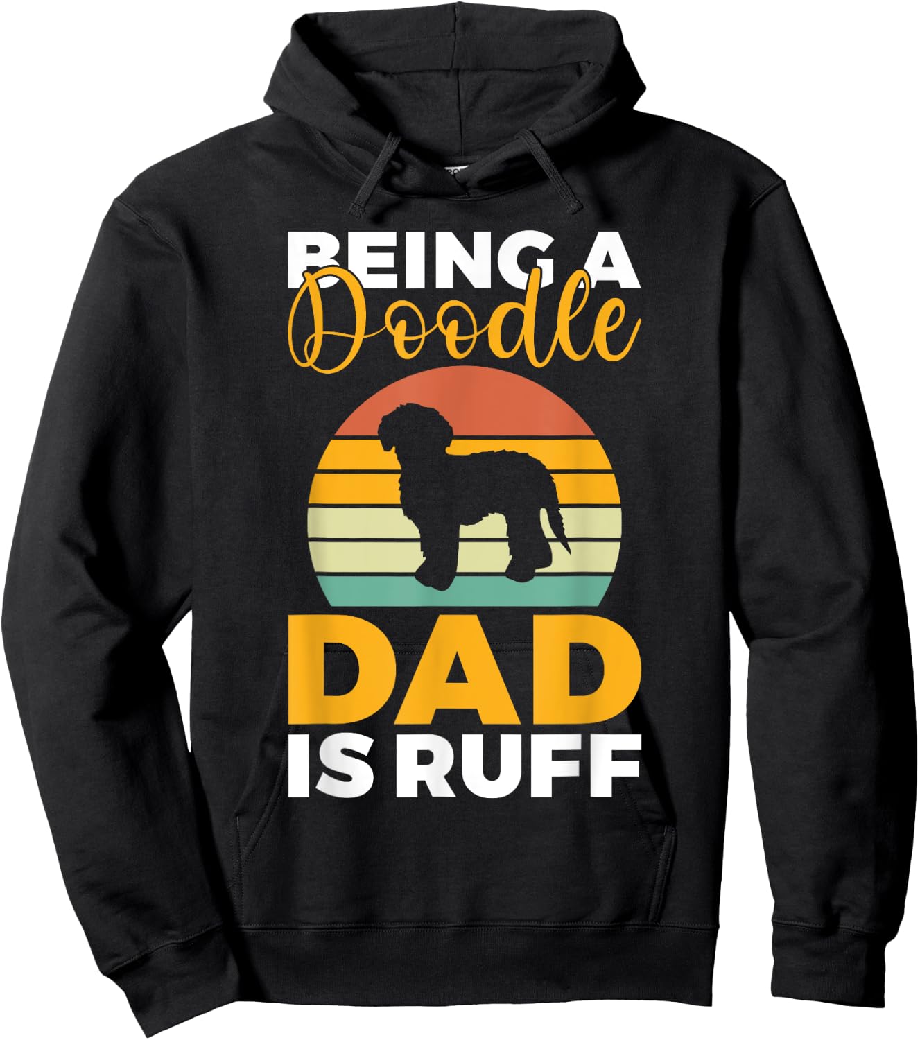 Being a Doodle Dad is ruff Golden Doodle Dad Hoodie - Hoodie | Black