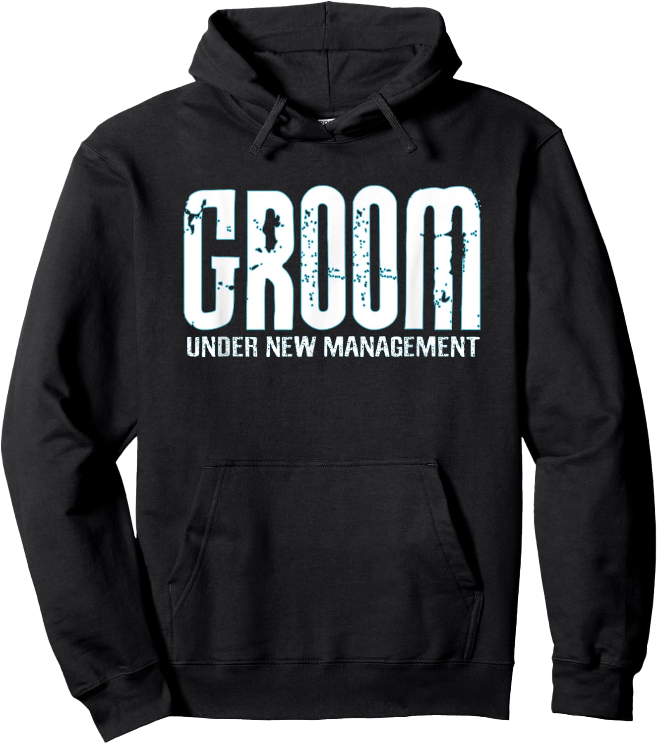 Groom Under New Management Funny Groom-To-Be Hoodie - Hoodie | Black
