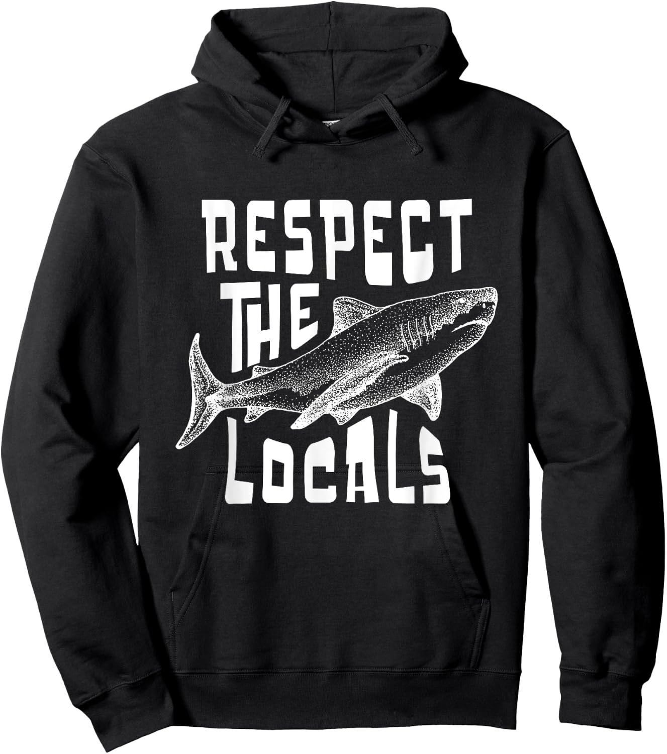 Respect The Locals Sha-rk Ocean Animal Rights Biology Life Hoodie - Hoodie | Black