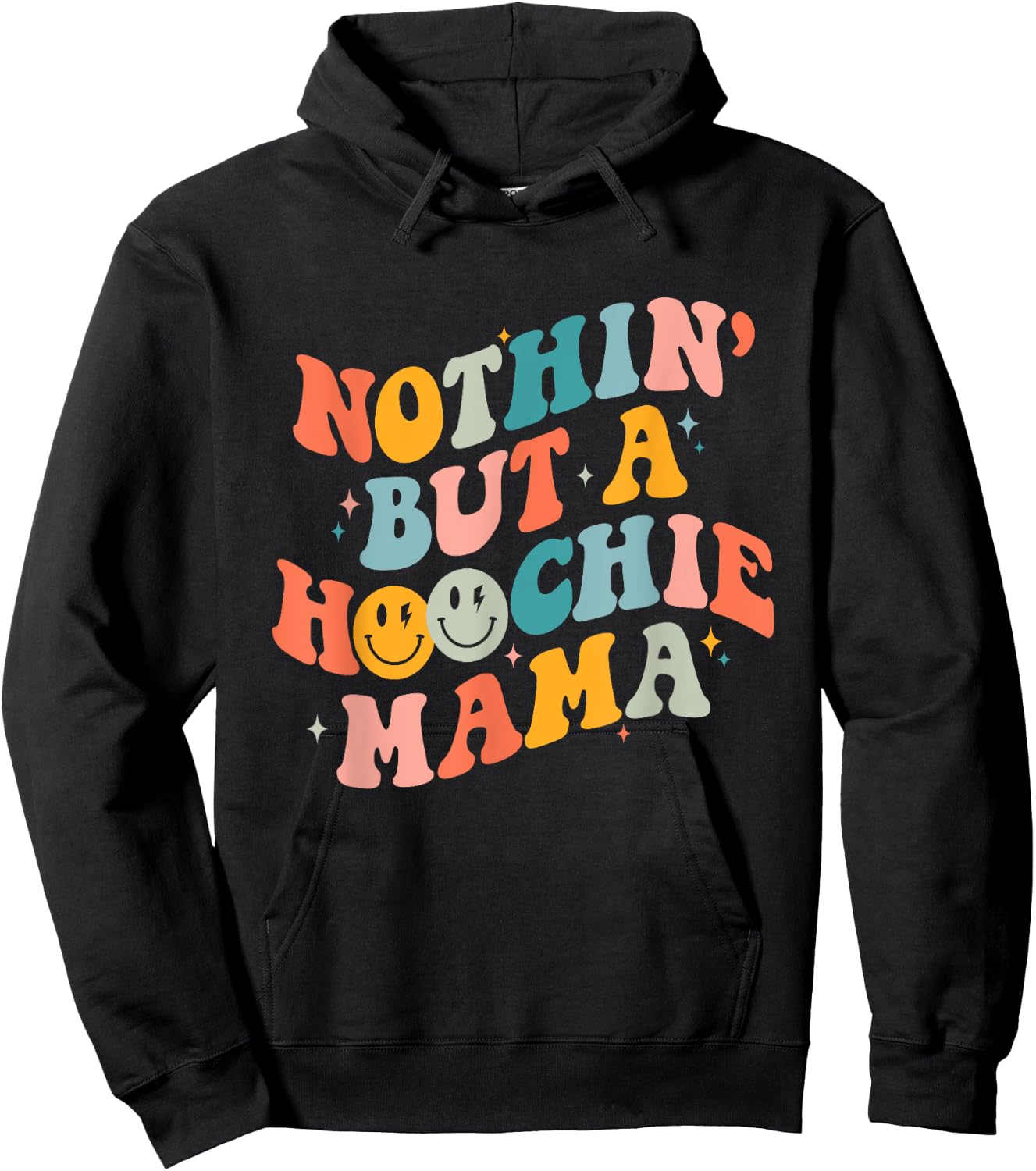 Nothing But A Hoochie Mama Funny Western Mama Mother's Day Hoodie - Hoodie | Black