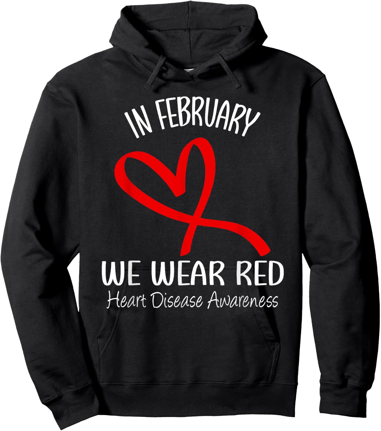 Heart In February We Wear Red Heart Disease Awareness Month Hoodie - Hoodie | Black