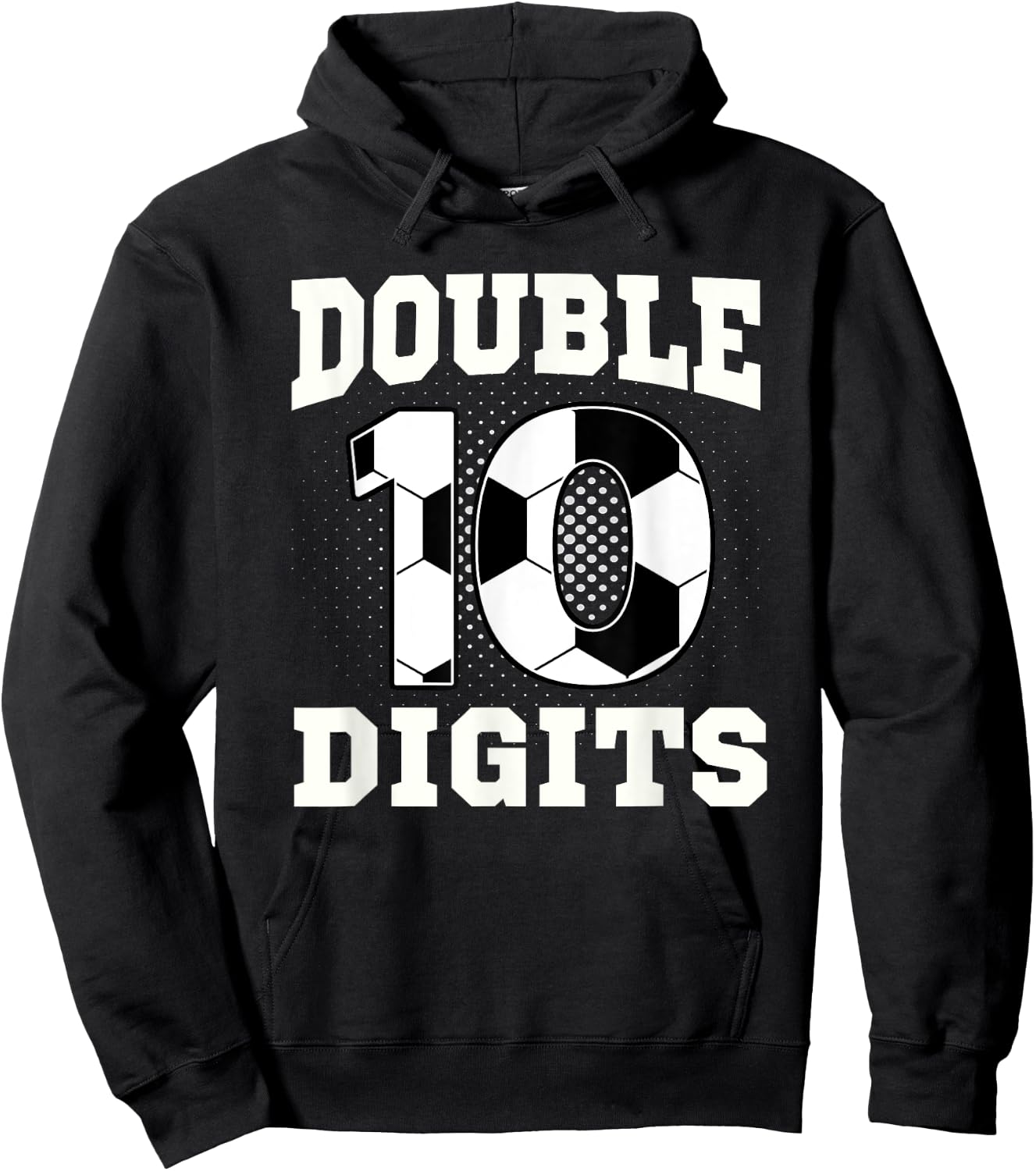 Double Digits Birthday Decorations Boy 10 Soccer 10th Bday Hoodie - Hoodie | Black