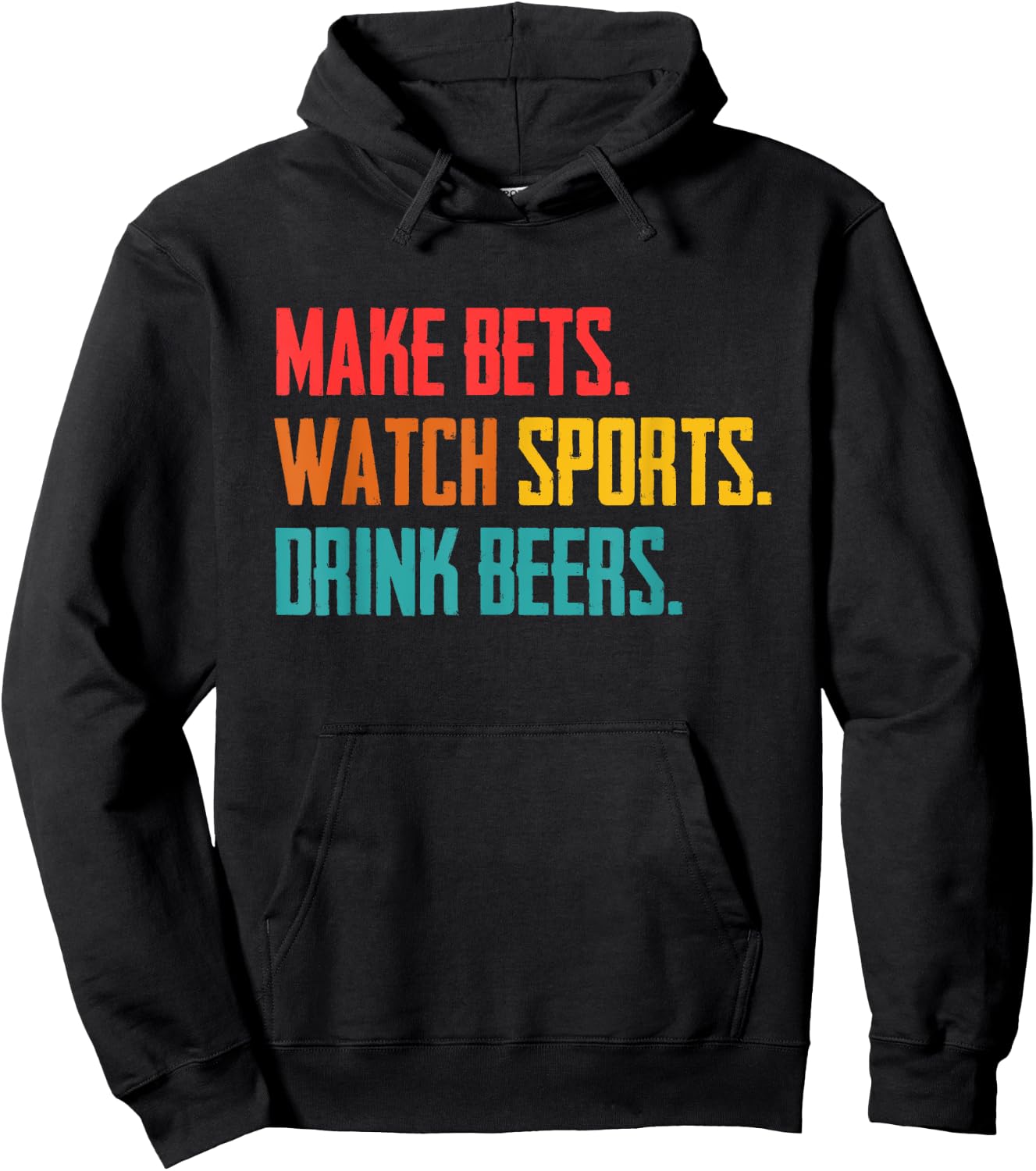 Make bets. Watch sports. Drink beer. Sports betting Hoodie - Hoodie | Black