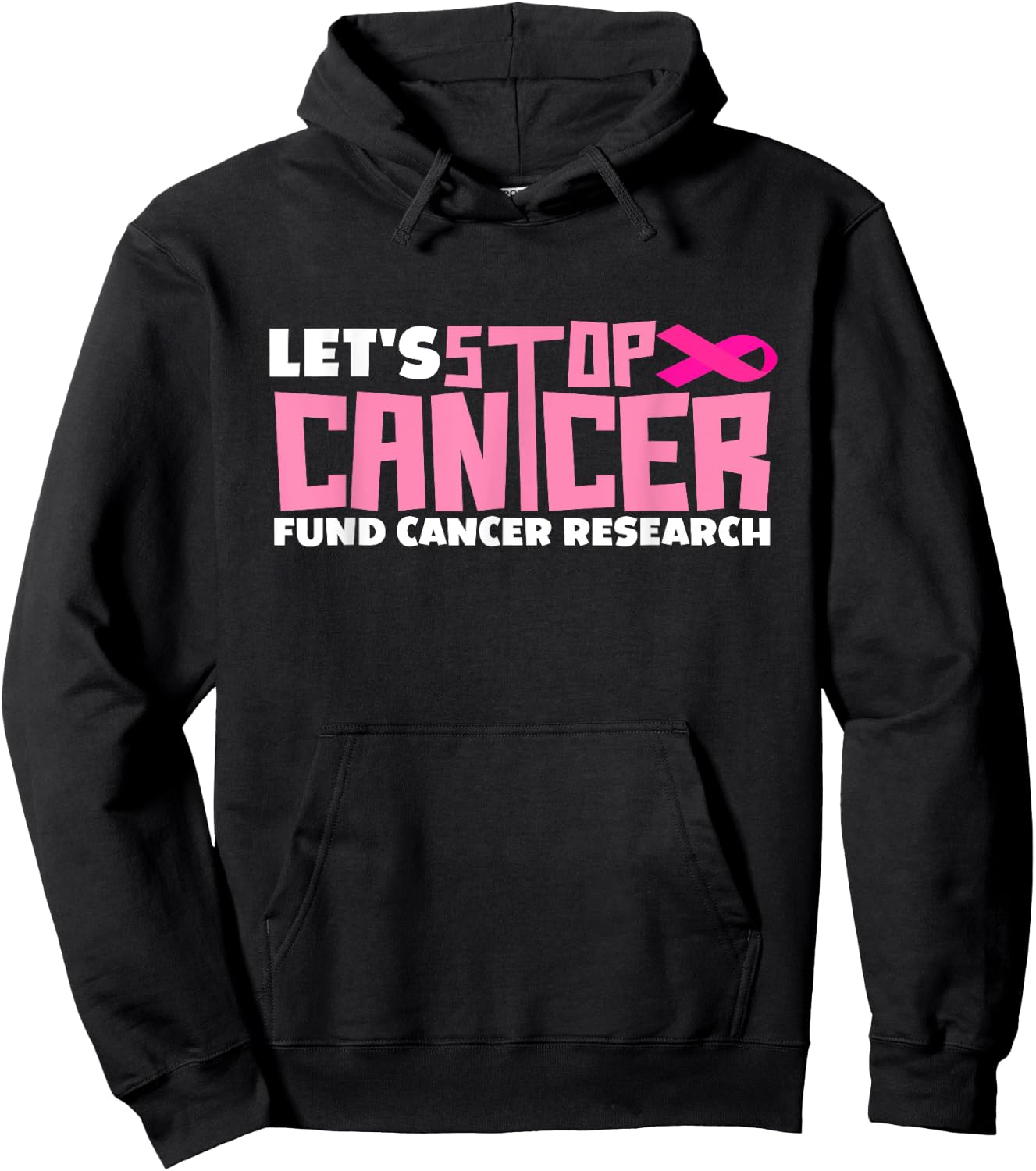 Let's Stop Cancer Cantcer Fund Cancer Research Hoodie - Hoodie | Black