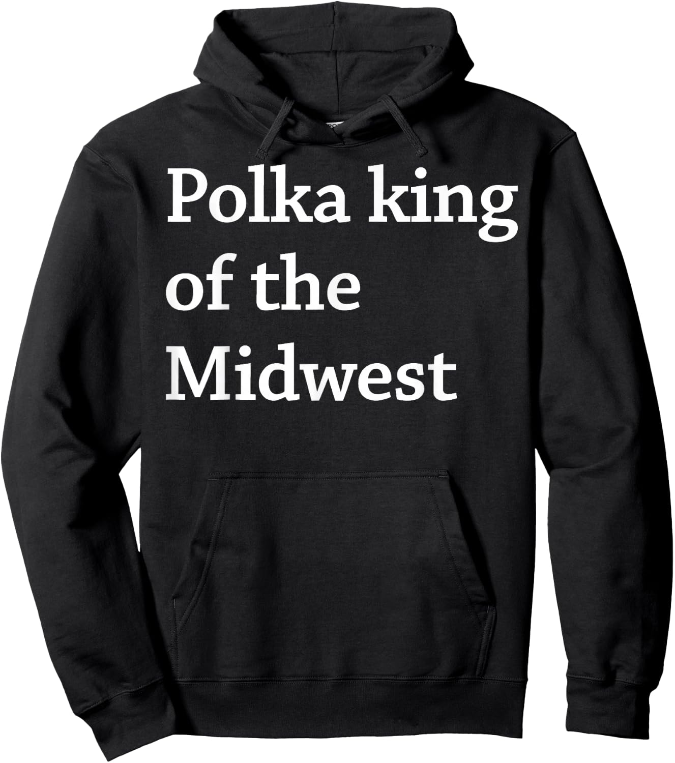 Polka King Of The Midwest Hoodie - Hoodie | Black
