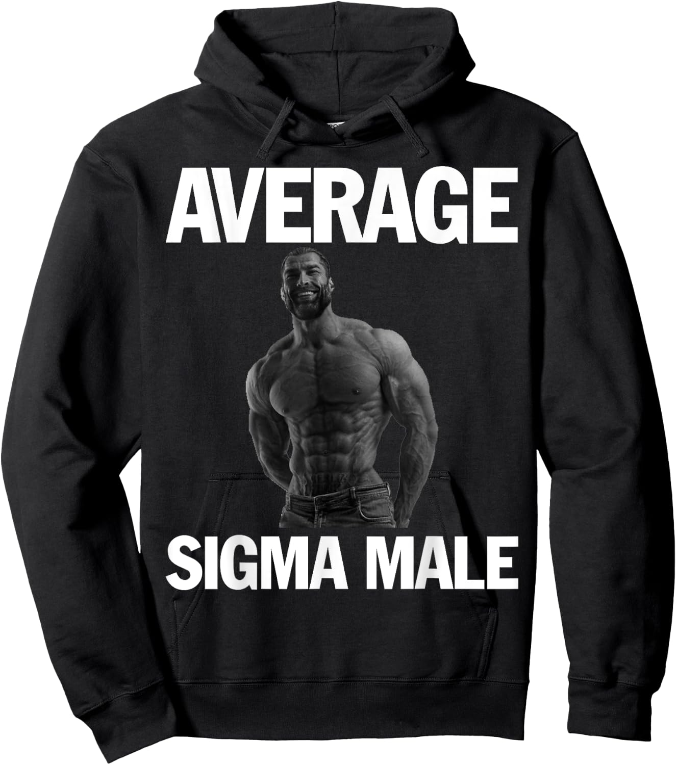 Gigachad Average Sigma Male Hoodie - Hoodie | Black
