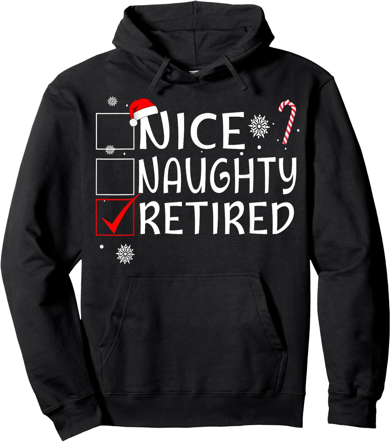 Nice Naughty Retired Funny Christmas List Family Pajama Xmas Hoodie - Hoodie | Black