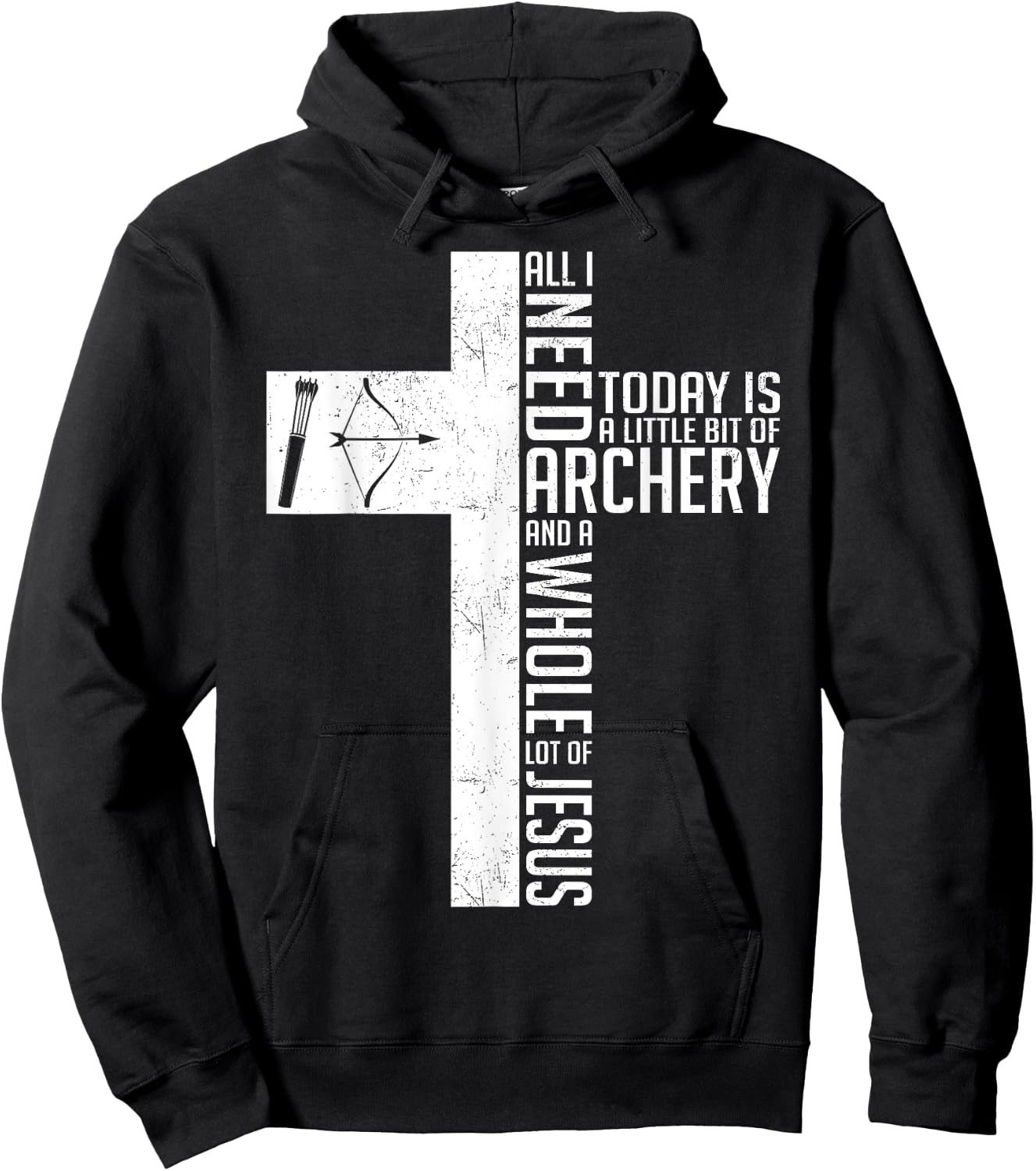 Need Archery Jesus Christian God Love Archer Funny Bow Bower Hoodie - Hoodie | Black