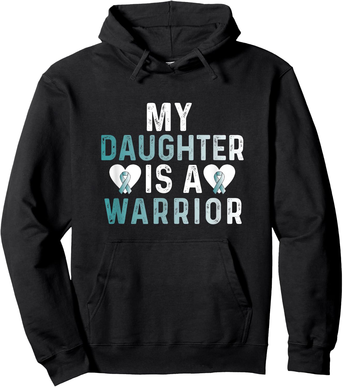 Cervical Cancer Daughter Teal Ribbon Awareness Fighter Hoodie - Hoodie | Black