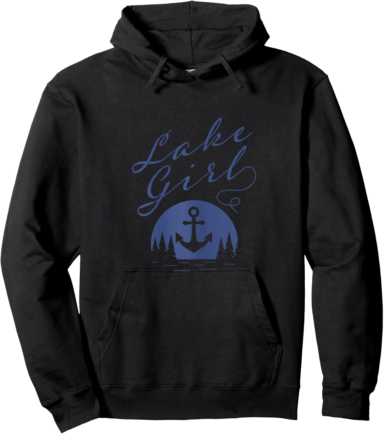Lake Girl Outdoor Living Lakeside Trees Water Nature Anchor Hoodie - Hoodie | Black