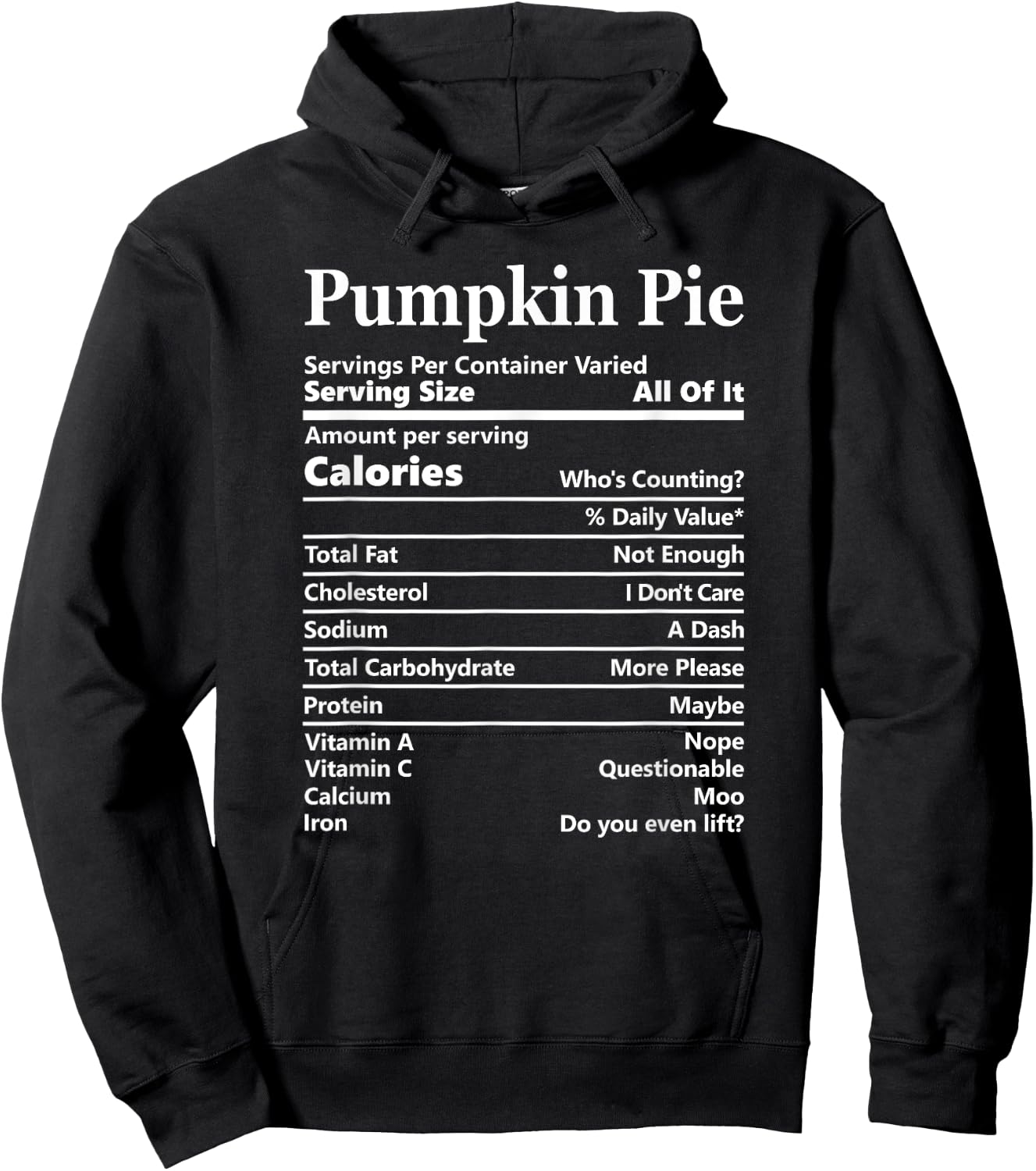 Pumpkin Pie Nutrition Facts Funny Food Calories Holiday Food Hoodie - Hoodie | Black