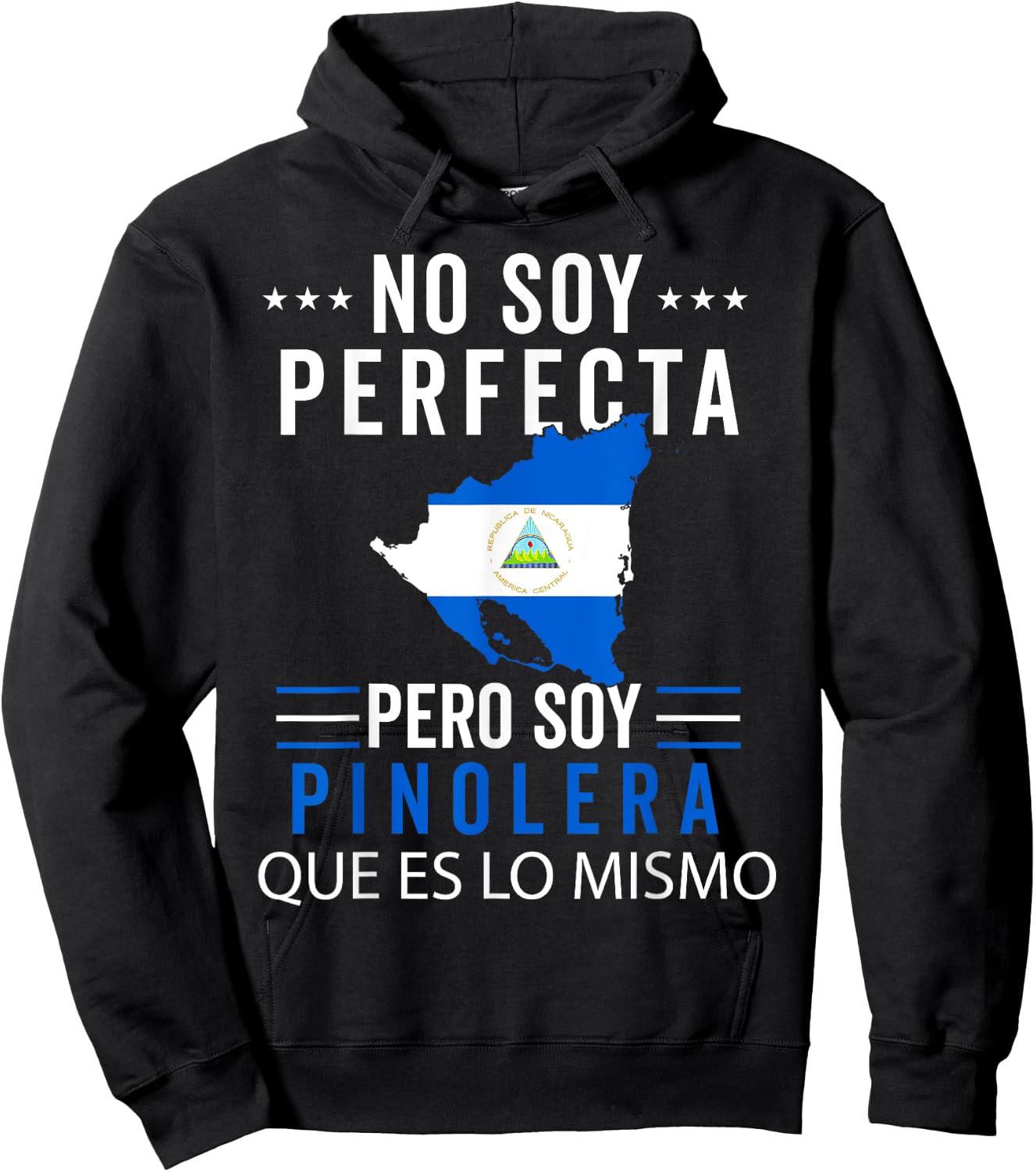 Nicaragua Flag Camiseta Nicaraguan Mujer Pinoleros Nica Hoodie - Hoodie | Black