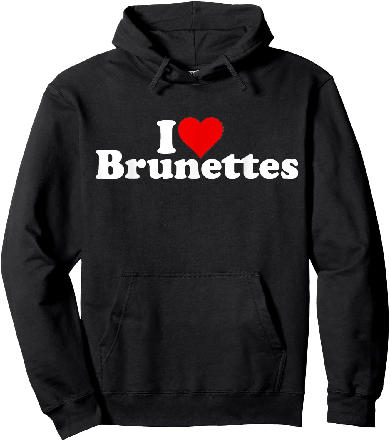 I Love Heart Brunettes Brunette Dark Hair Hoodie - Hoodie | Black