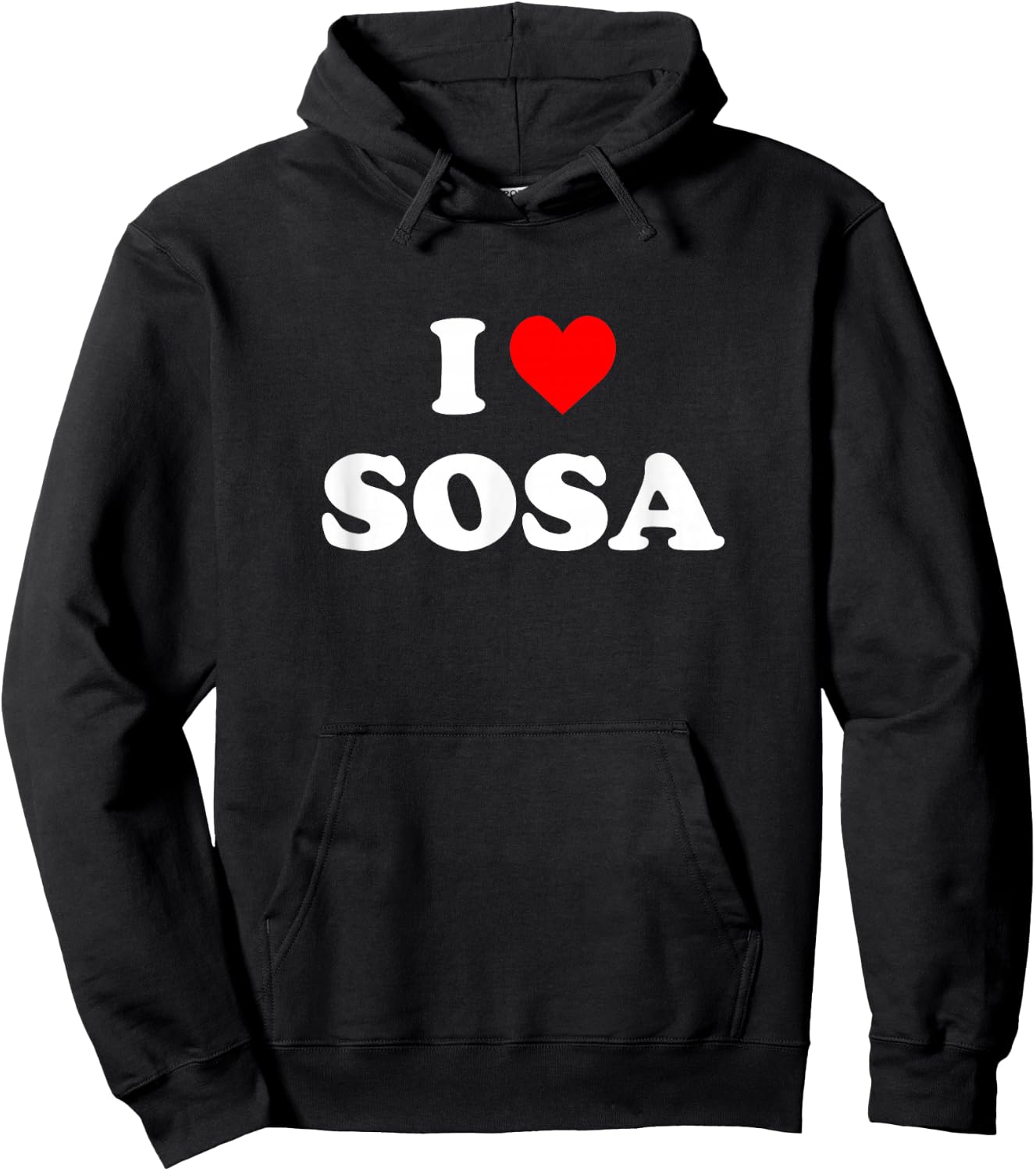 I Love Sosa I Heart Sosa Hoodie - Hoodie | Black