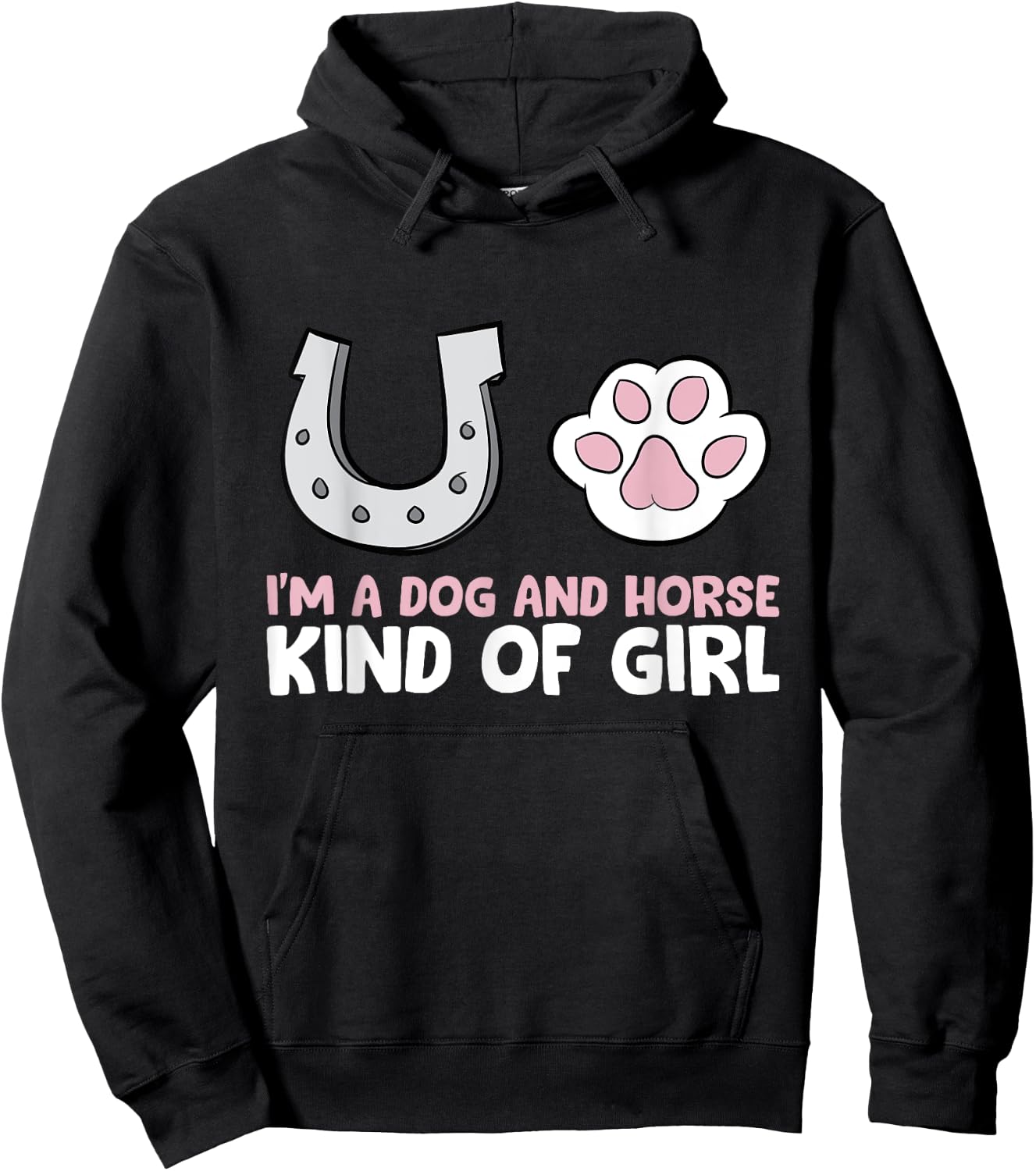 Im A Dog And Horse Kind Of Girl Hoodie - Hoodie | Black