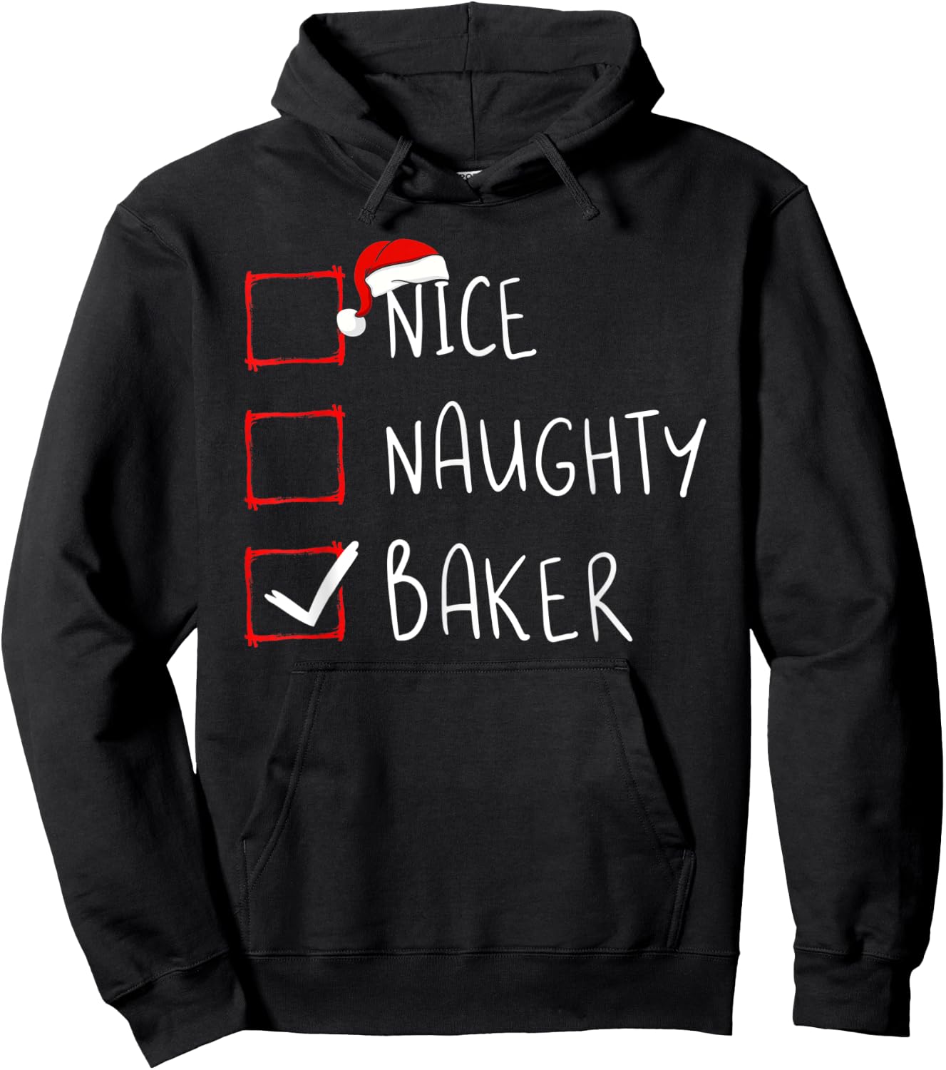 Nice Naughty Baker Christmas List Xmas Bakery Santa Claus Hoodie - Hoodie | Black