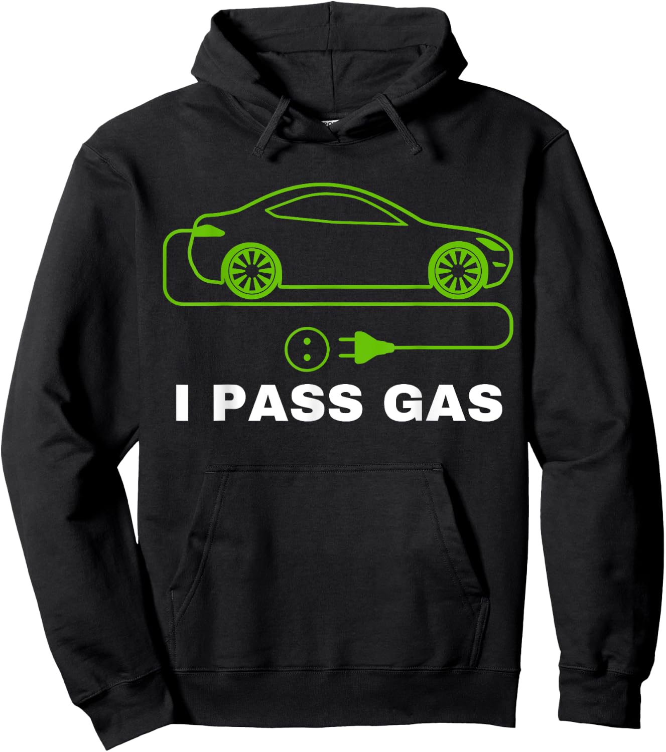 Funny I Pass Gas, Electric Car I Love EVs, Electric Vehicle Hoodie - Hoodie | Black