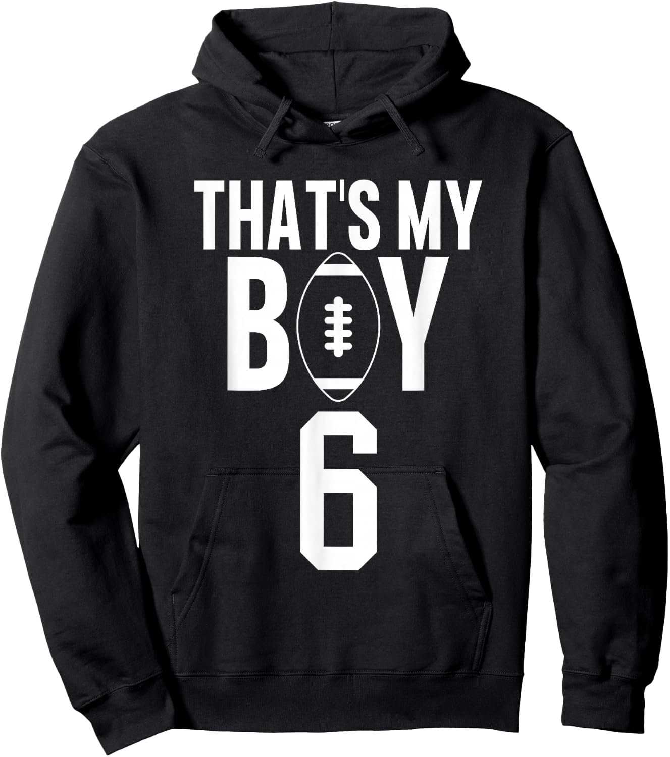 That's My Boy Football Number #6 Hoodie - Hoodie | Black
