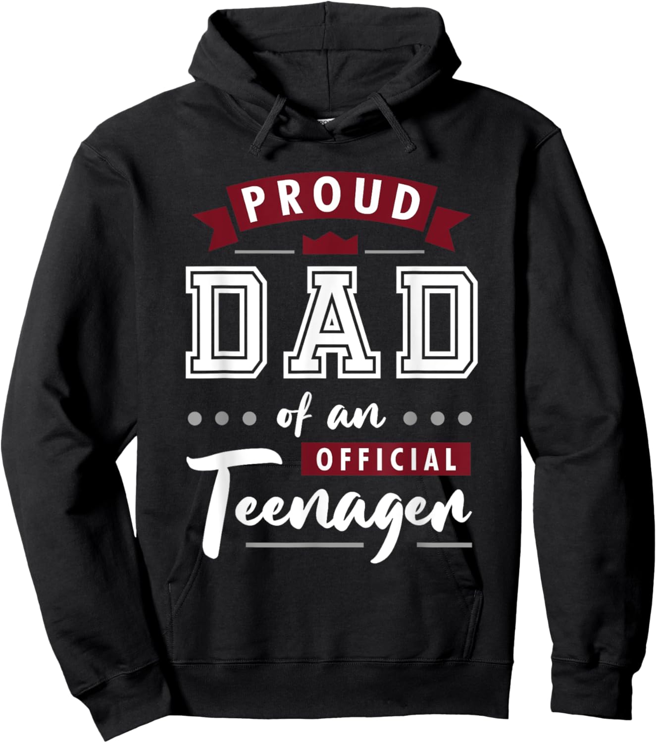 Best Proud Dad Of An Official Teenager Hoodie - Hoodie | Black