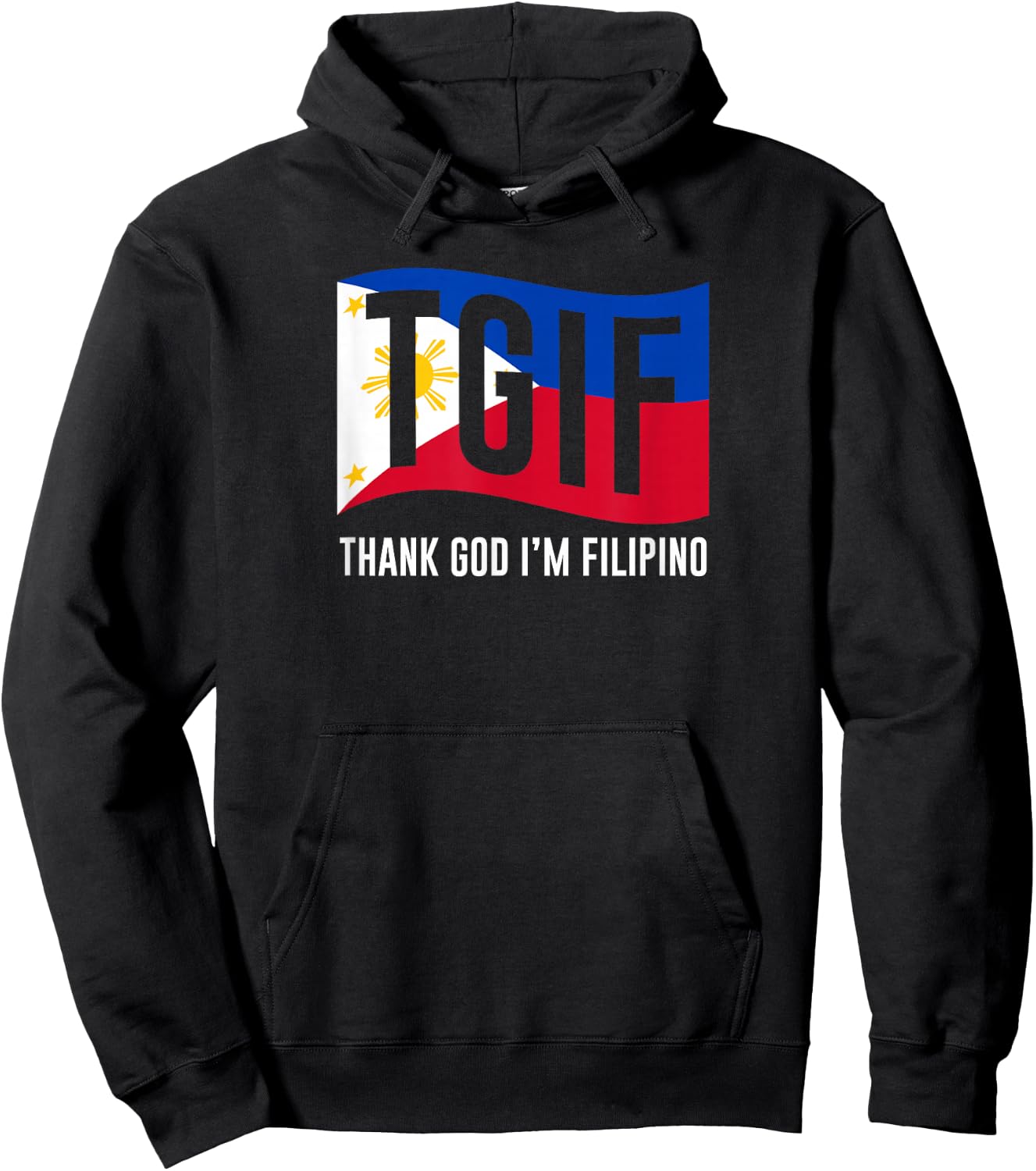 Thank God I'm Filipino for Filipino Americans Hoodie - Hoodie | Black