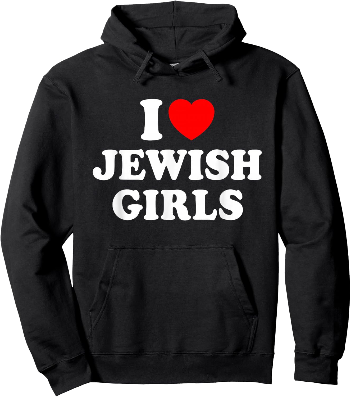 I Love Jewish Girls Hoodie - Hoodie | Black