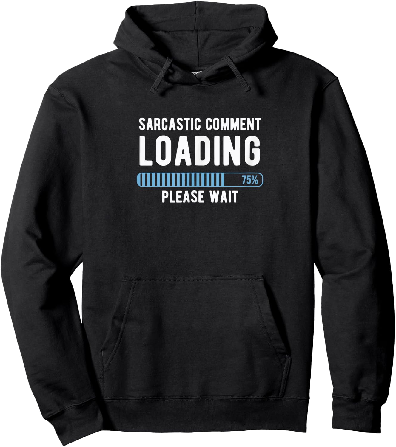 Joke comment loading please wait Hoodie - Hoodie | Black