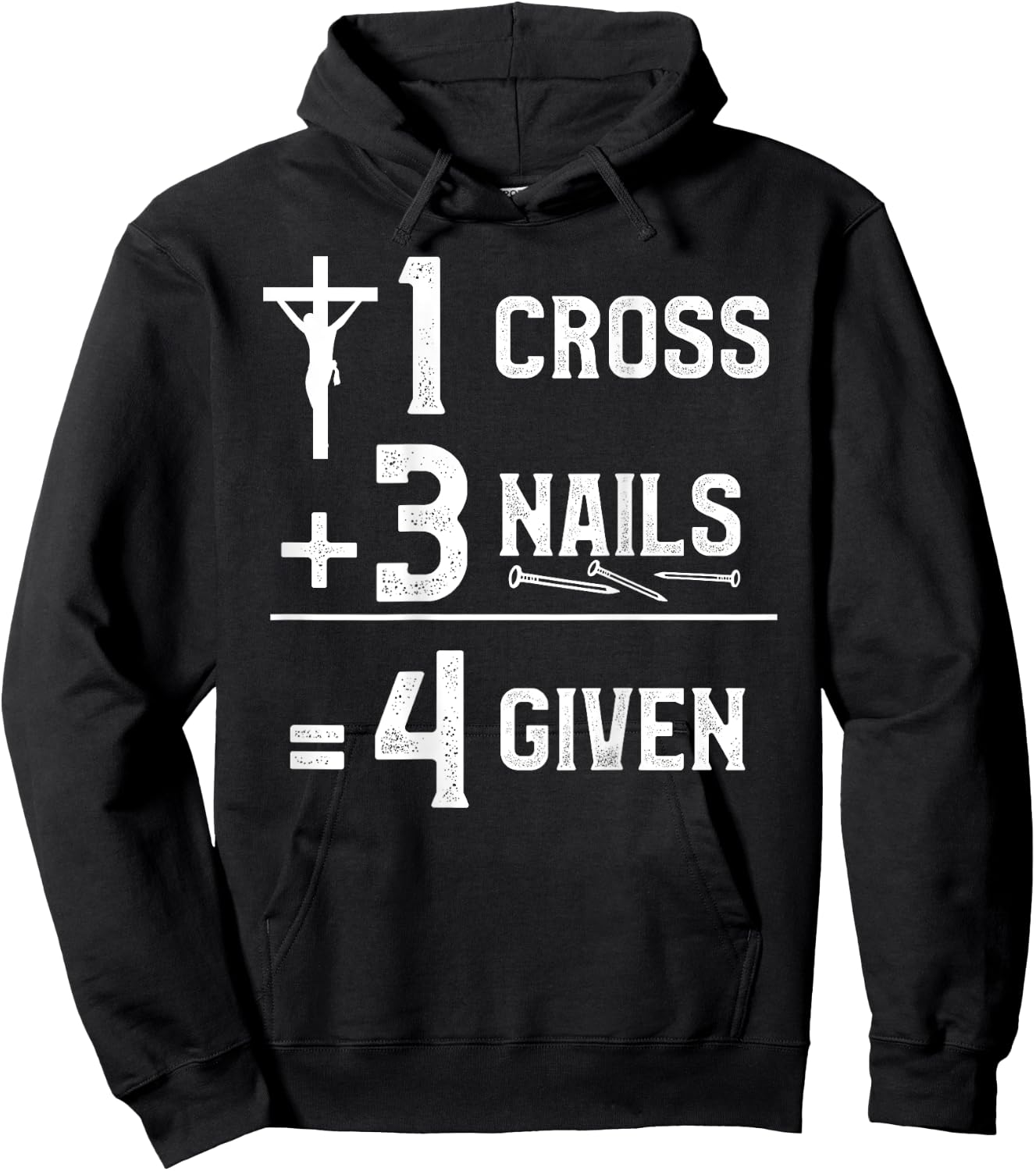NextLevel Merch 1 Cross 3 Nails 4 Given -Adults Black Hoodie - Hoodie | Black