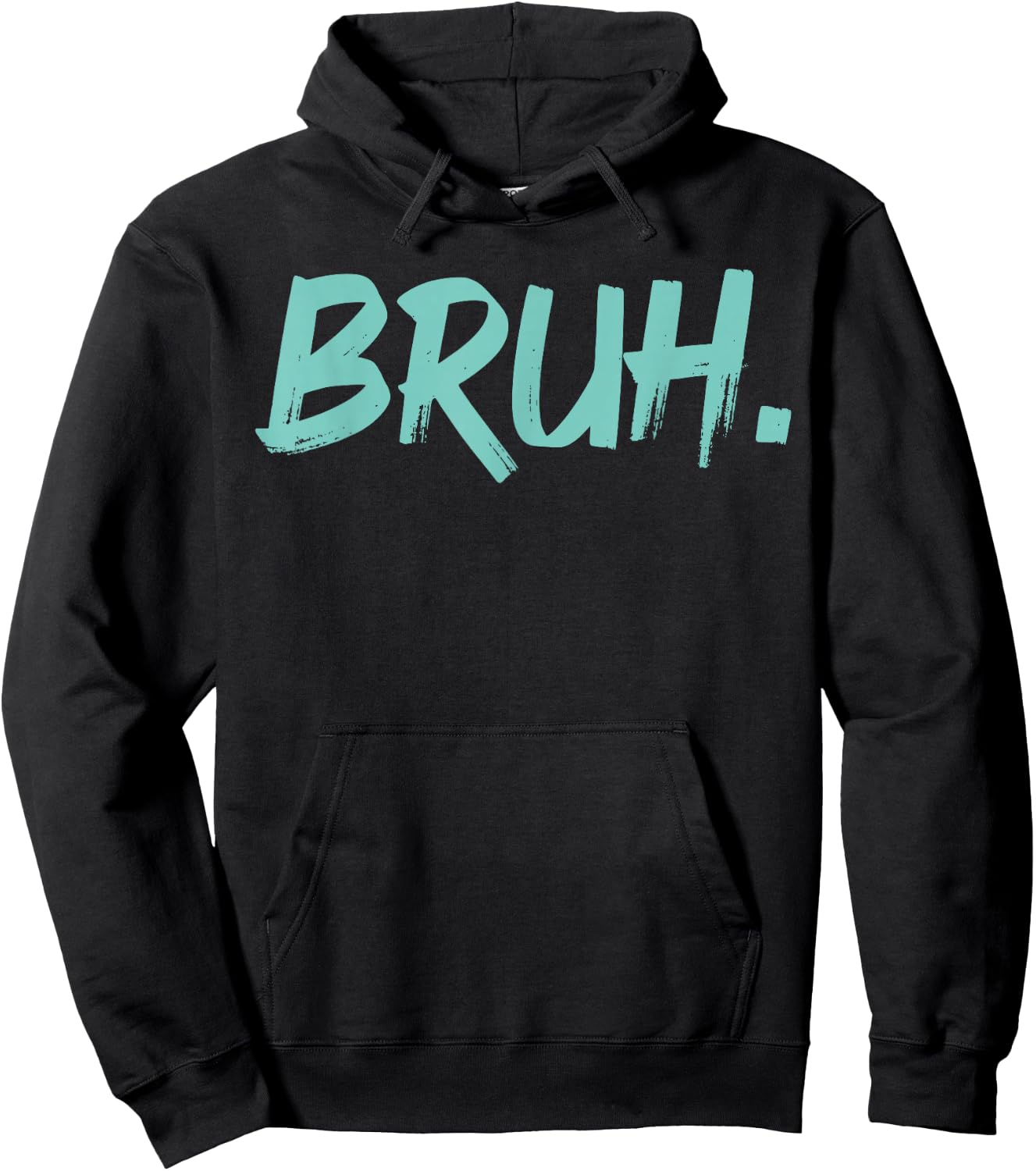 Bruh Funny Saying Meme Bro Mom Slang Boy Girls Youth Hoodie - Hoodie | Black