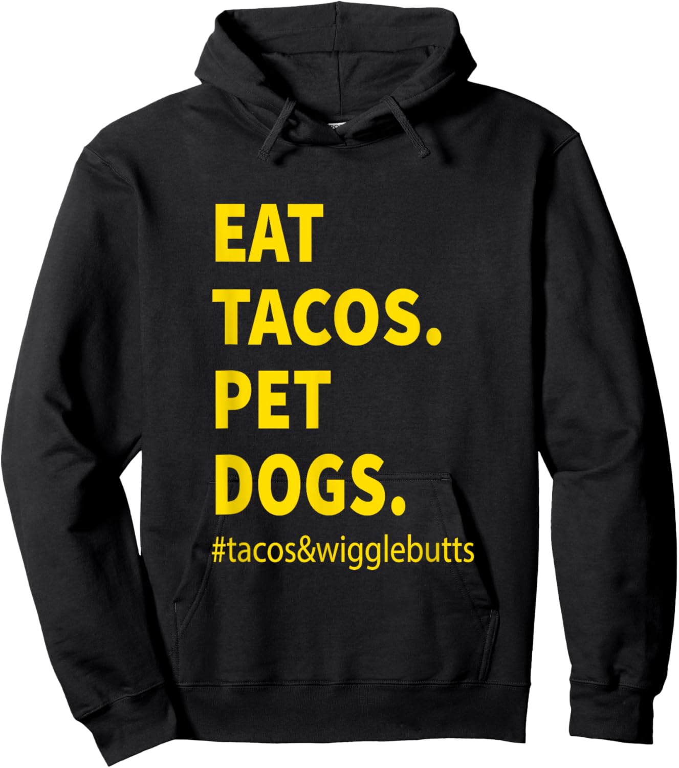 Funny Eat Tacos Pet Dogs tacos wigglebutts Vintage Hoodie - Hoodie | Black