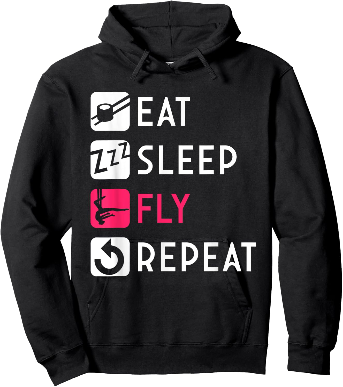 Eat Sleep Fly Aerial Silk Aerialist Acrobatics Dancer Circus Hoodie - Hoodie | Black