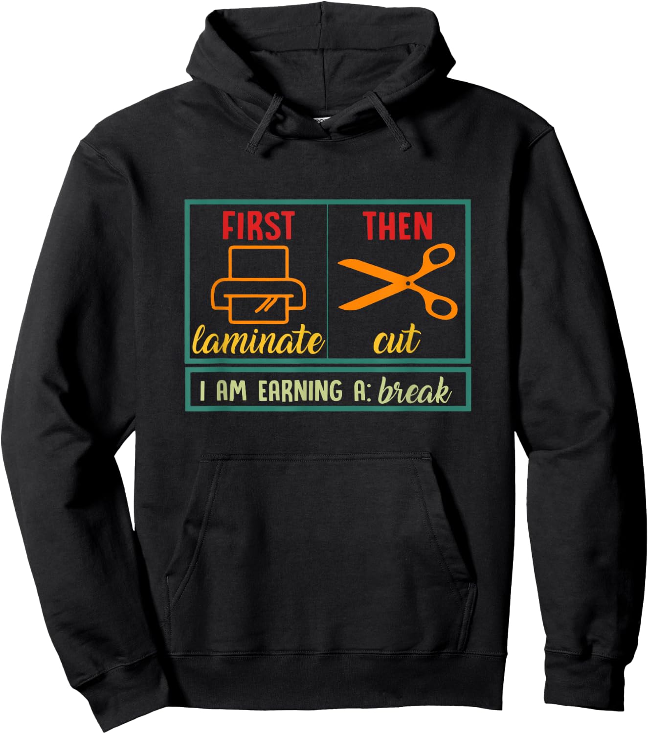 First Laminate Then Cut Funny ABA SPED Teacher Behavior Tech Men Women Hoodie - Hoodie | Black