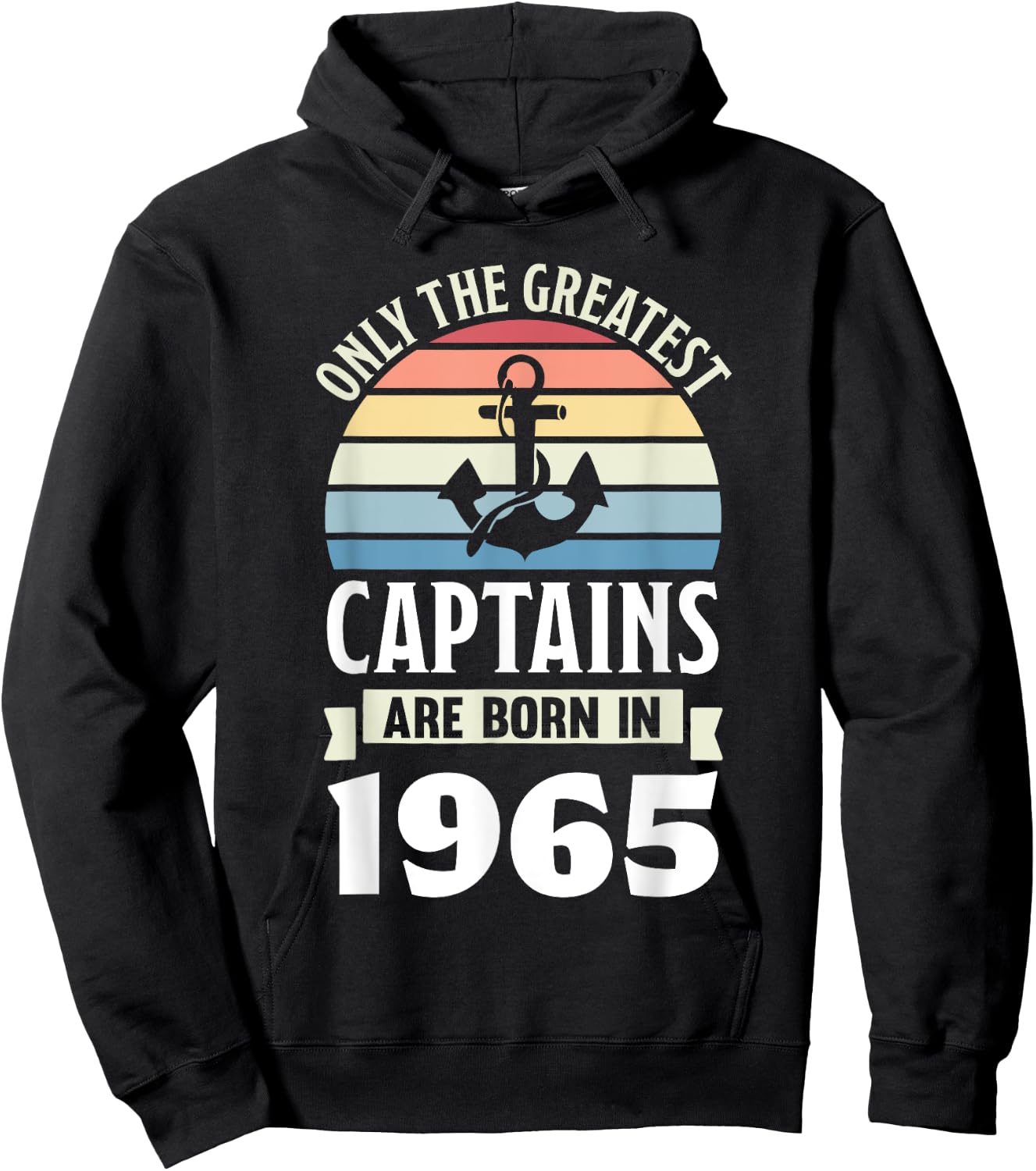 Greatest Captains born in 1965 60th Birthday Boating Gifts Hoodie - Hoodie | Black