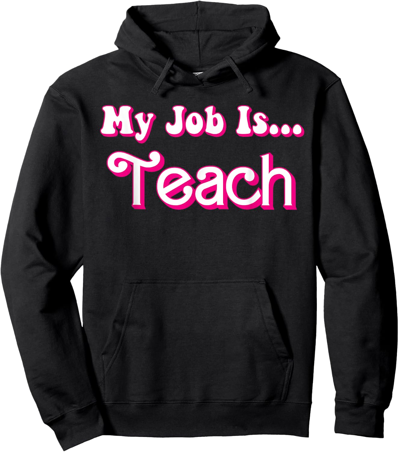 School Humor Funny Teacher Life My Job Is Teach Retro Hoodie - Hoodie | Black